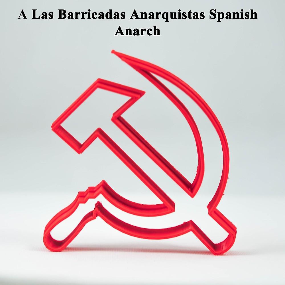 Постер альбома A Las Barricadas Anarquistas Spanish Anarch