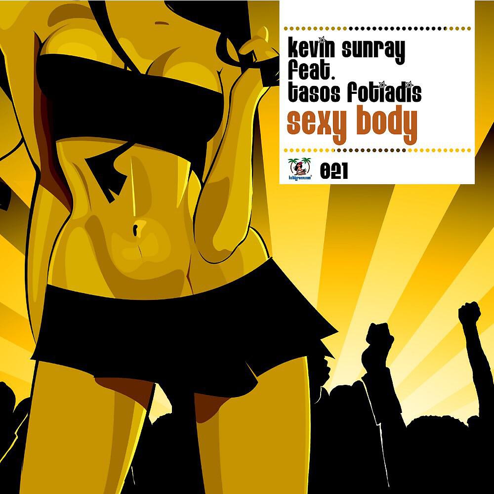 Kevin Sunray - Sexy Body (Instrumental Mix)