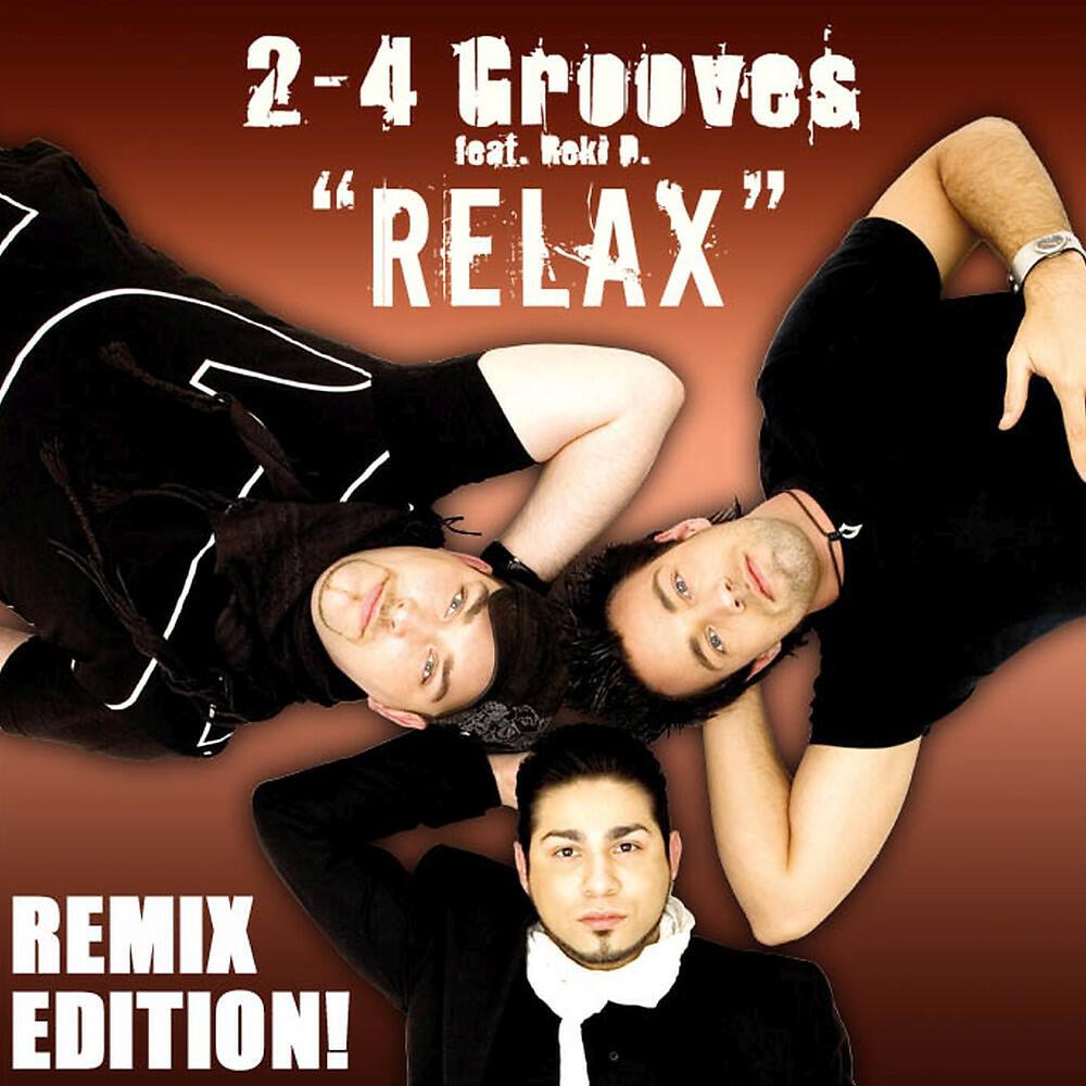 2-4 Grooves - Relax (Tmgk Remix)