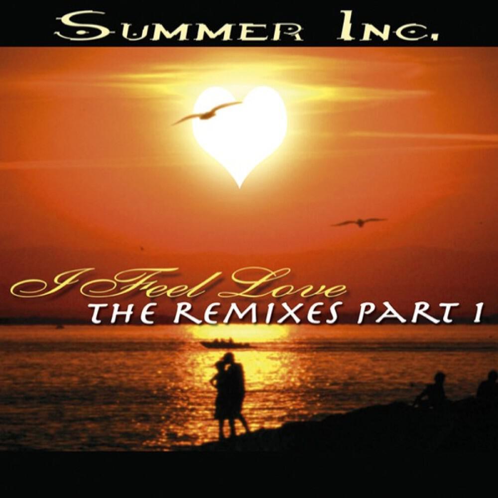 Альбом I Feel Love исполнителя Summer Inc