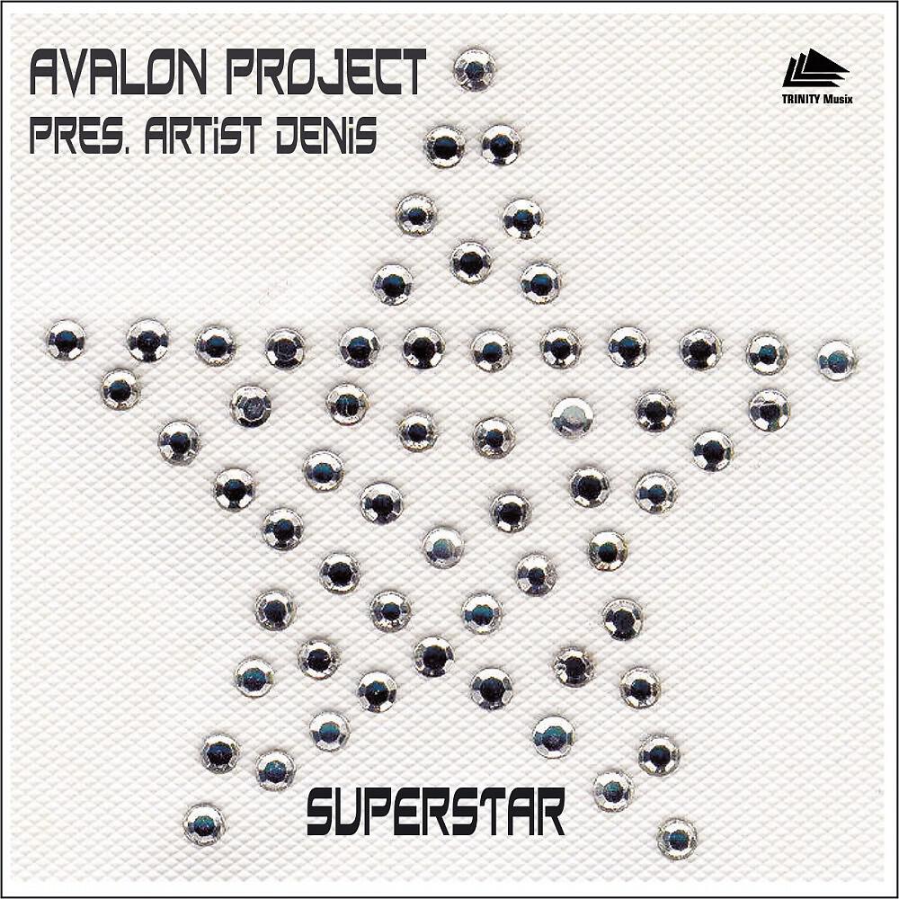 Avalon Project - Superstar (Join Forces Dub Mix)