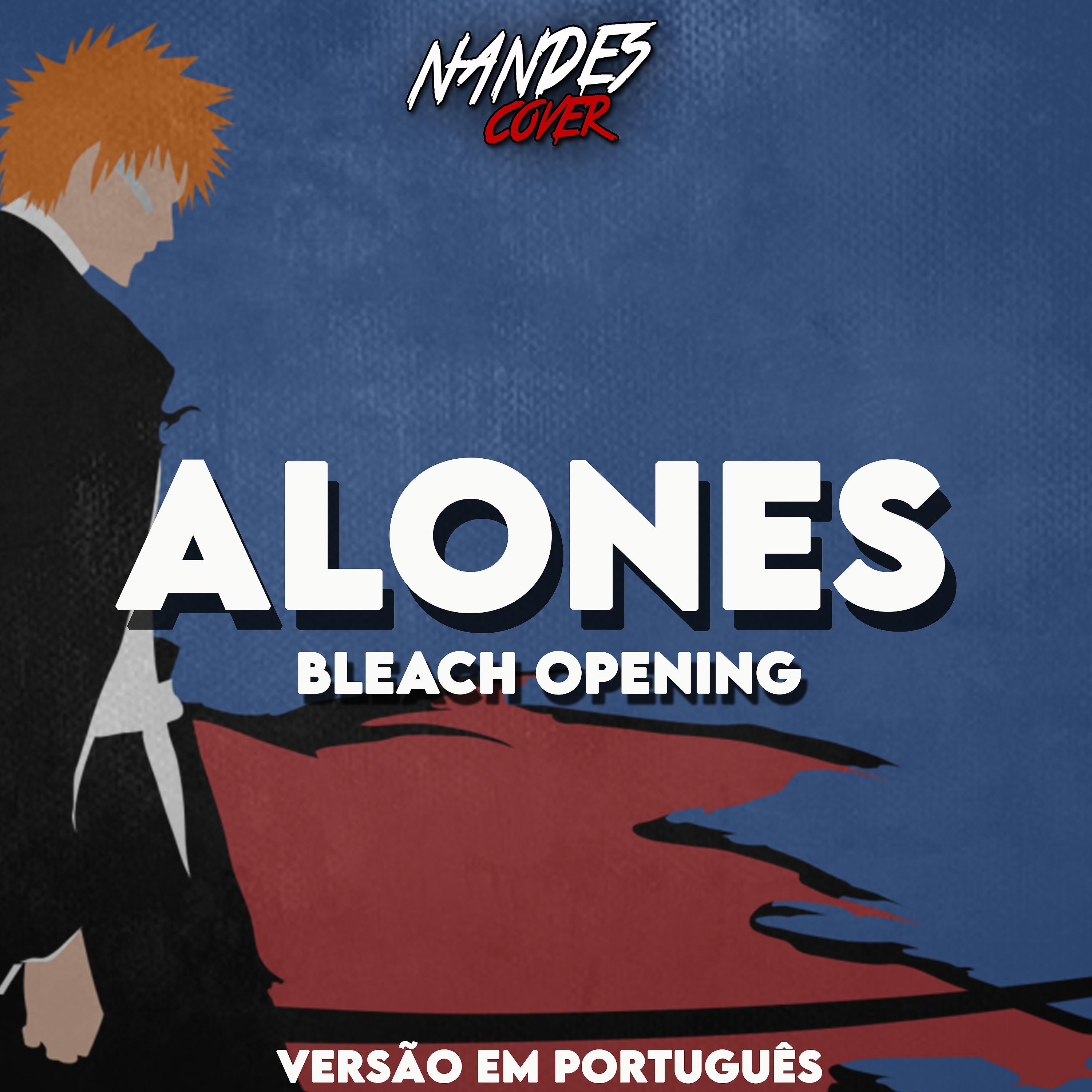 Постер альбома Alones (Bleach Opening)