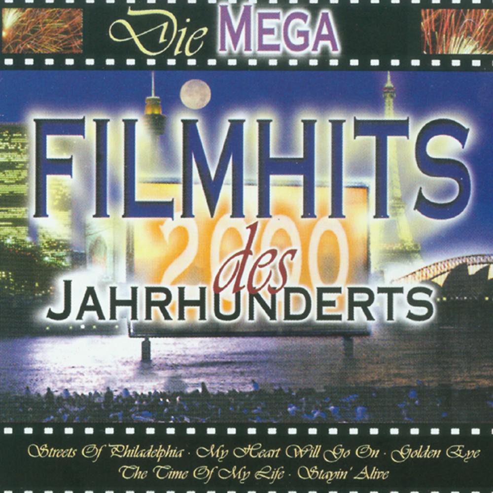 Постер альбома Die Mega Filmhits des Jahrhunderts