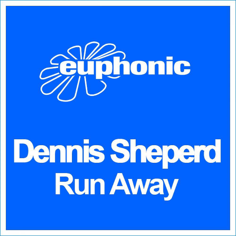 Dennis Sheperd - Run Away (Store N Forward Remix)