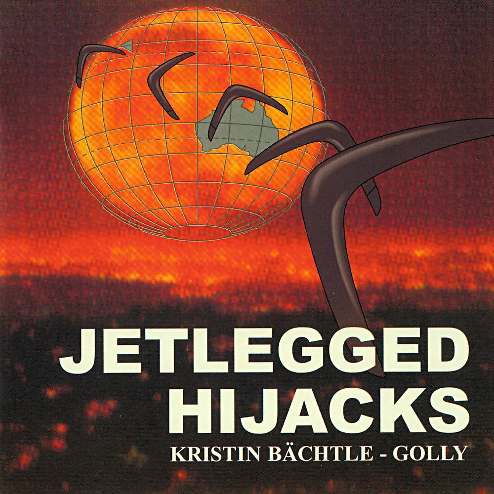 Постер альбома Jetlegged Hijacks