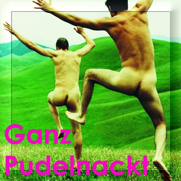 Постер альбома Ganz Pudelnackt - Frivole Volksmusik