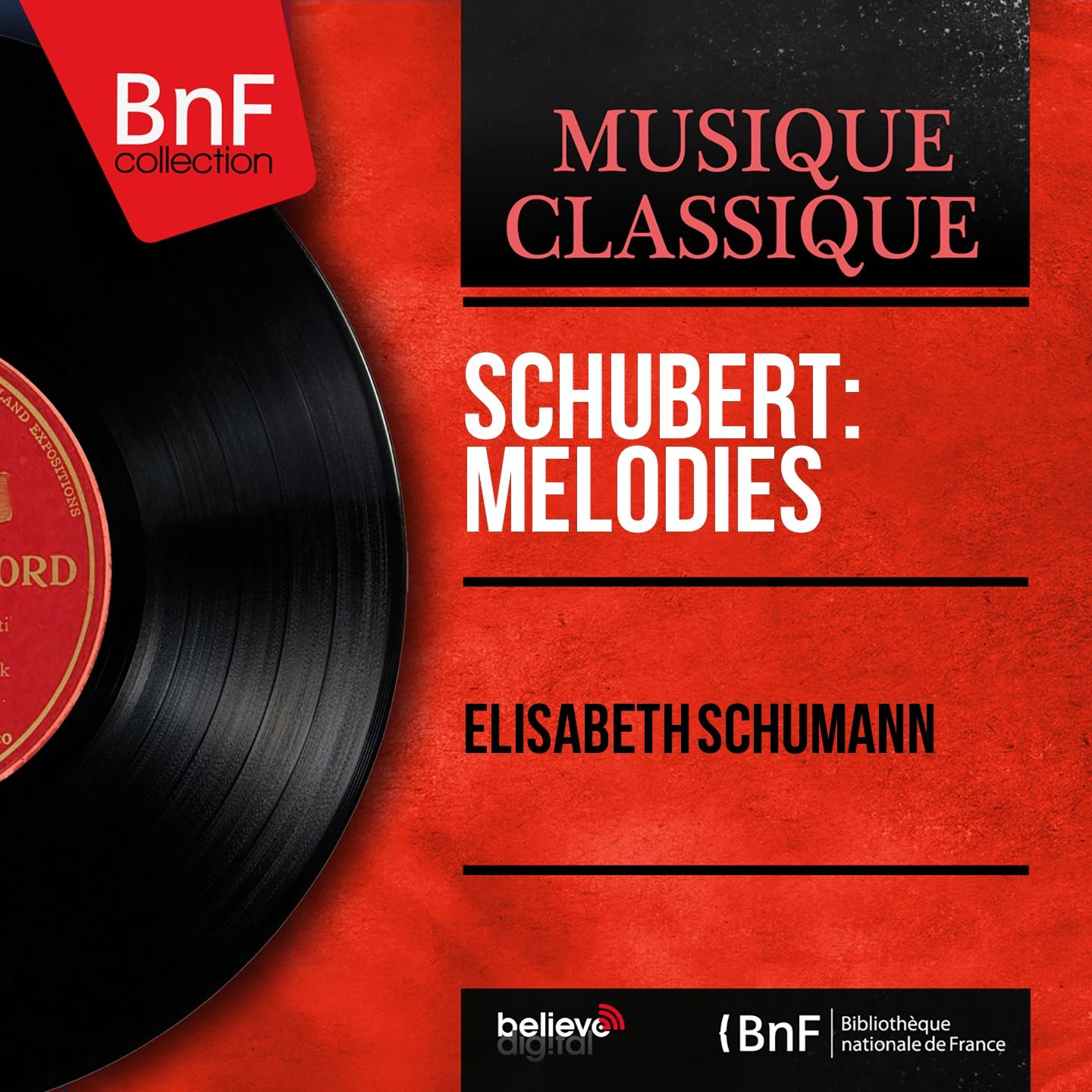 Постер альбома Schubert: Mélodies (Mono Version)