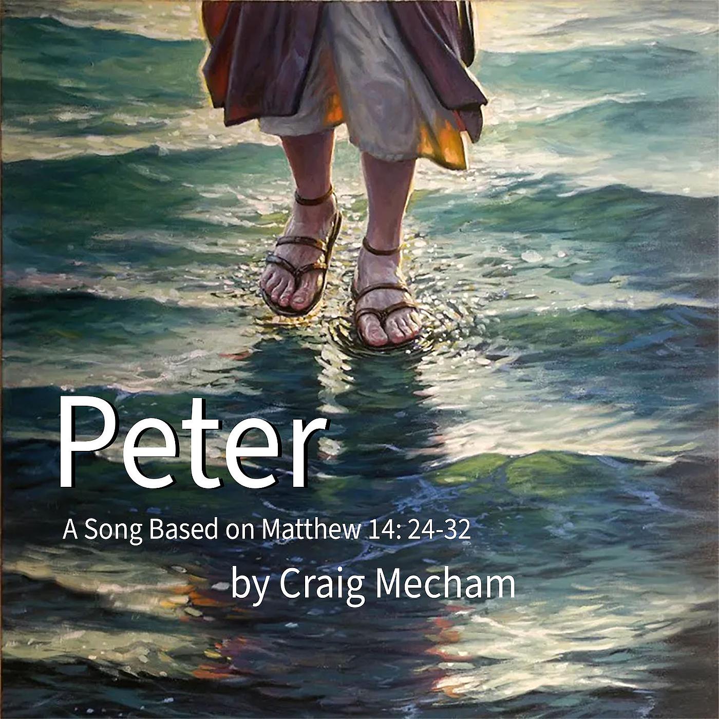 Постер альбома Peter: A Song Based on Matthew 14: 24-32