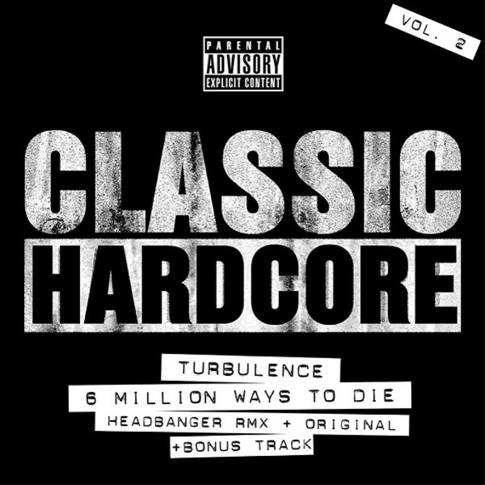 Постер альбома Marc Acardipane Presents Classic Hardcore Vol. 2