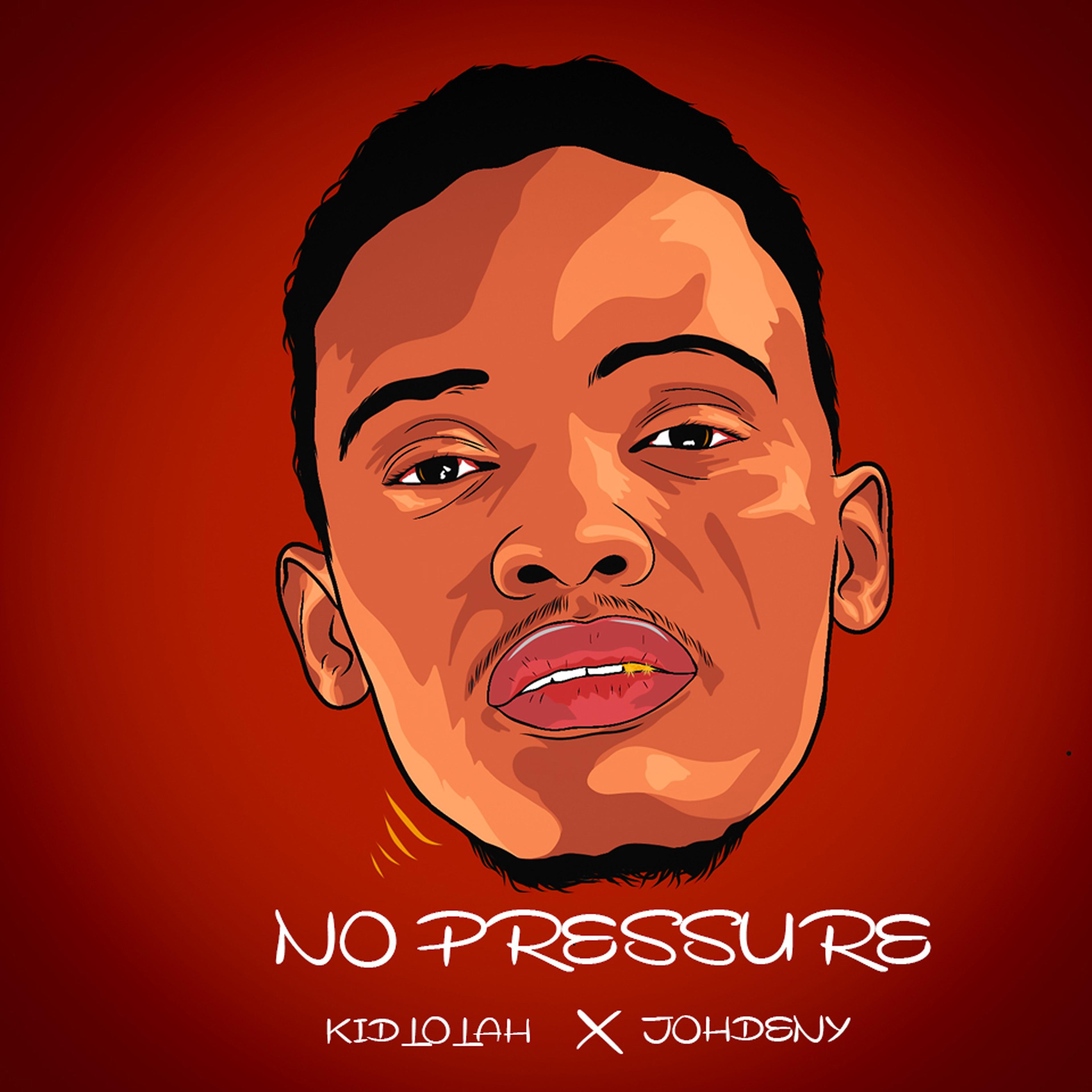 Постер альбома No Pressure (feat. Johdeny)