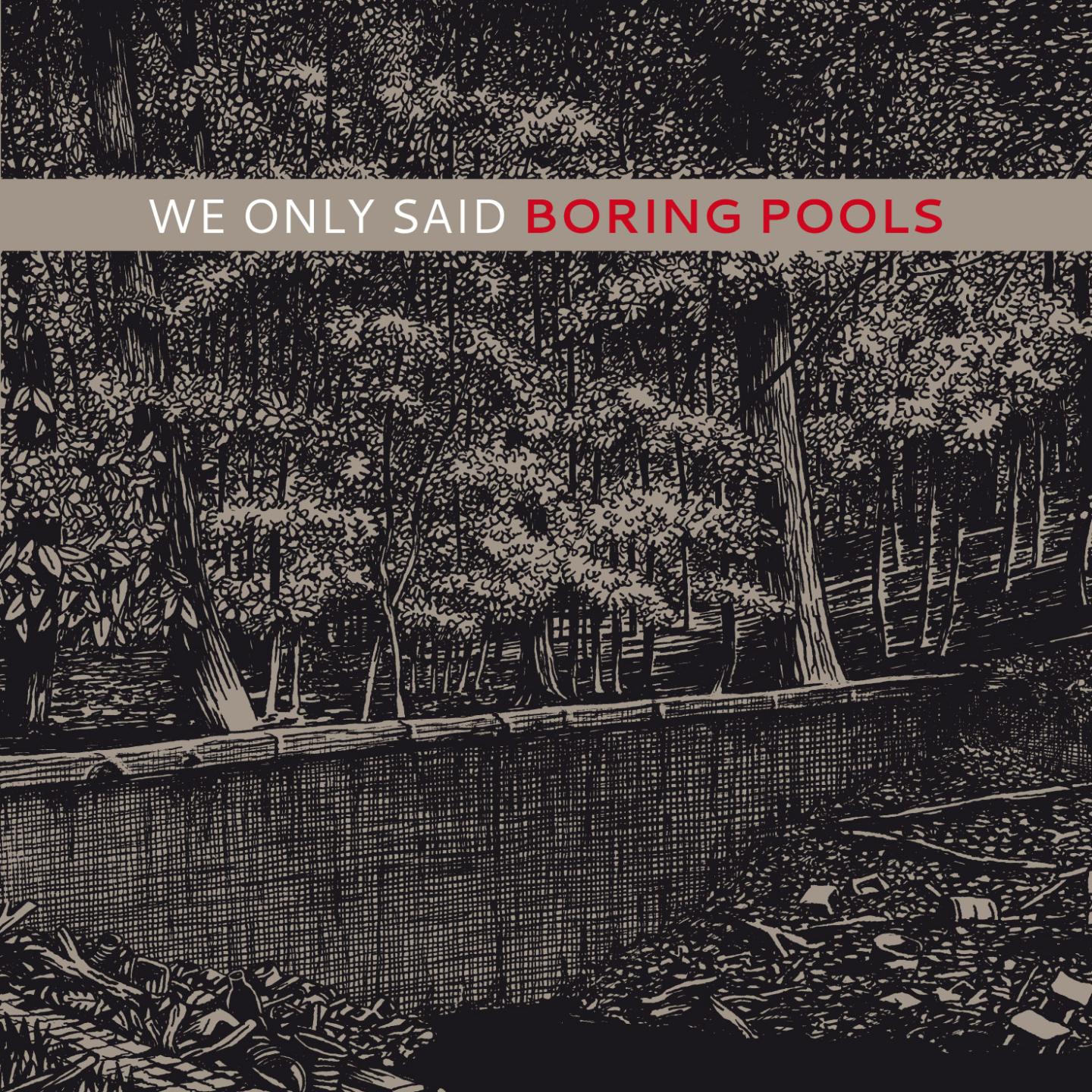 Постер альбома Boring Pools