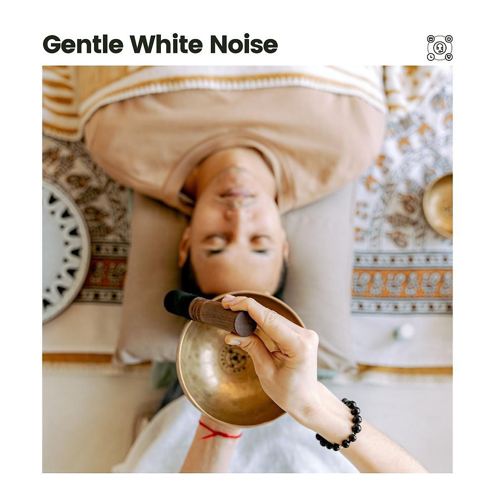 Постер альбома Gentle White Noise