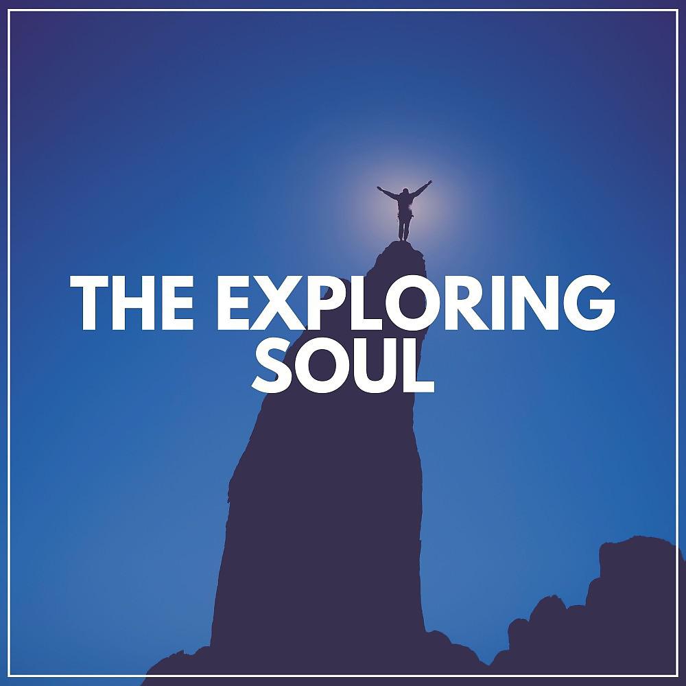 Постер альбома The Exploring Soul