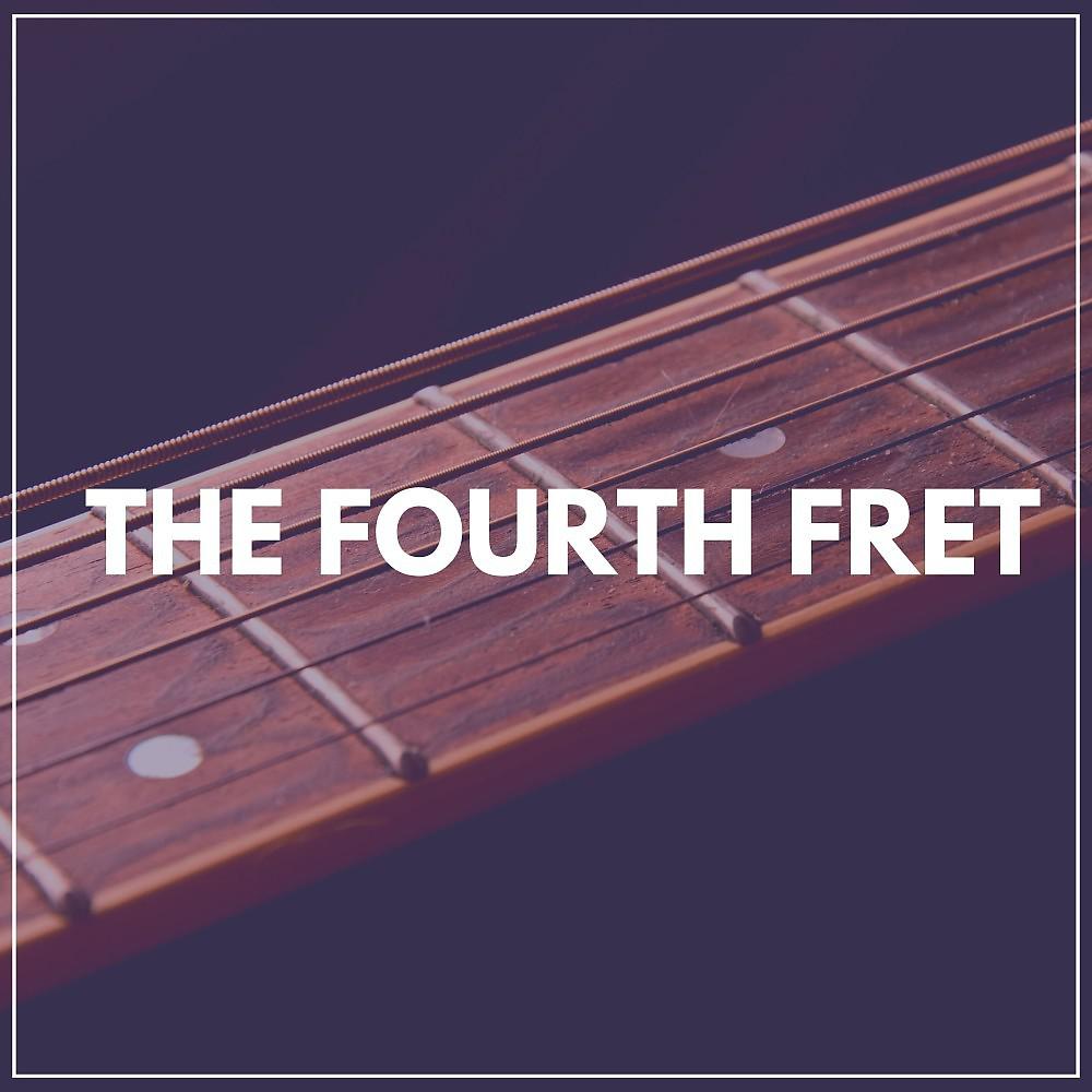 Постер альбома The Fourth Fret