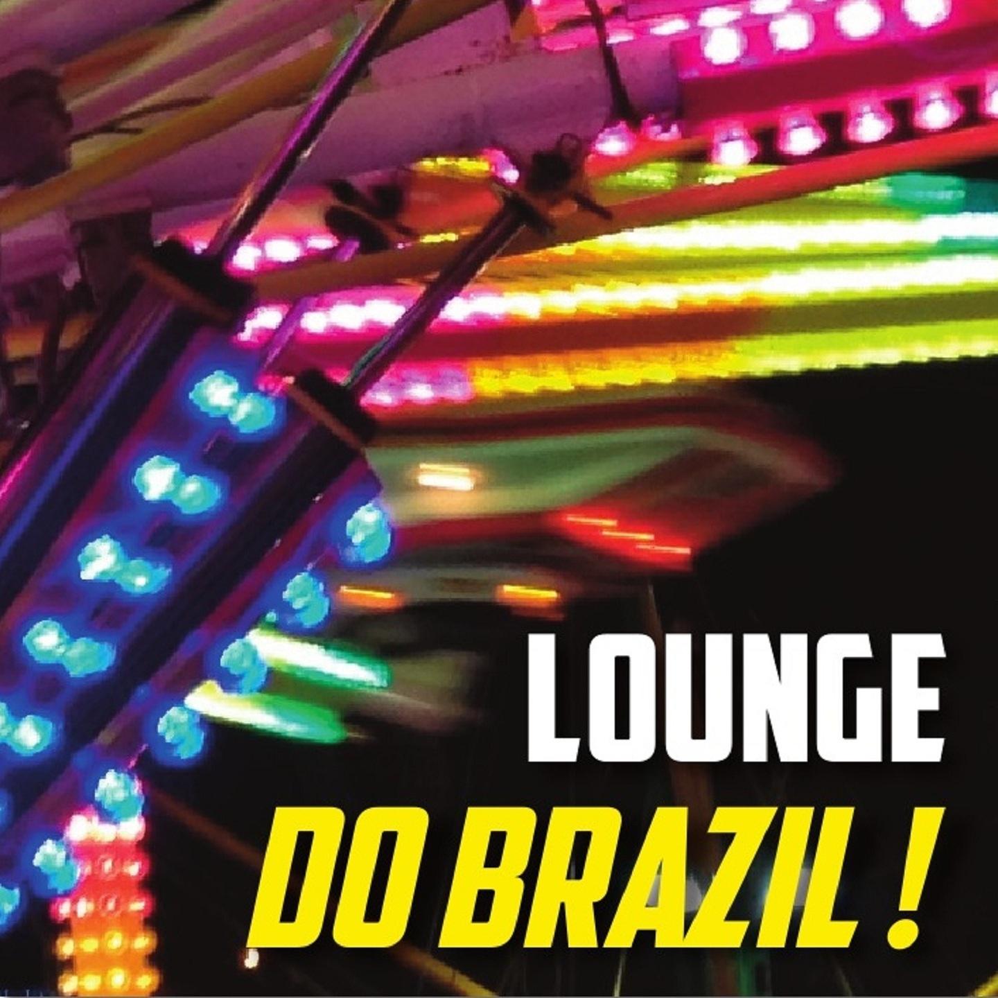 Постер альбома Lounge do Brazil!