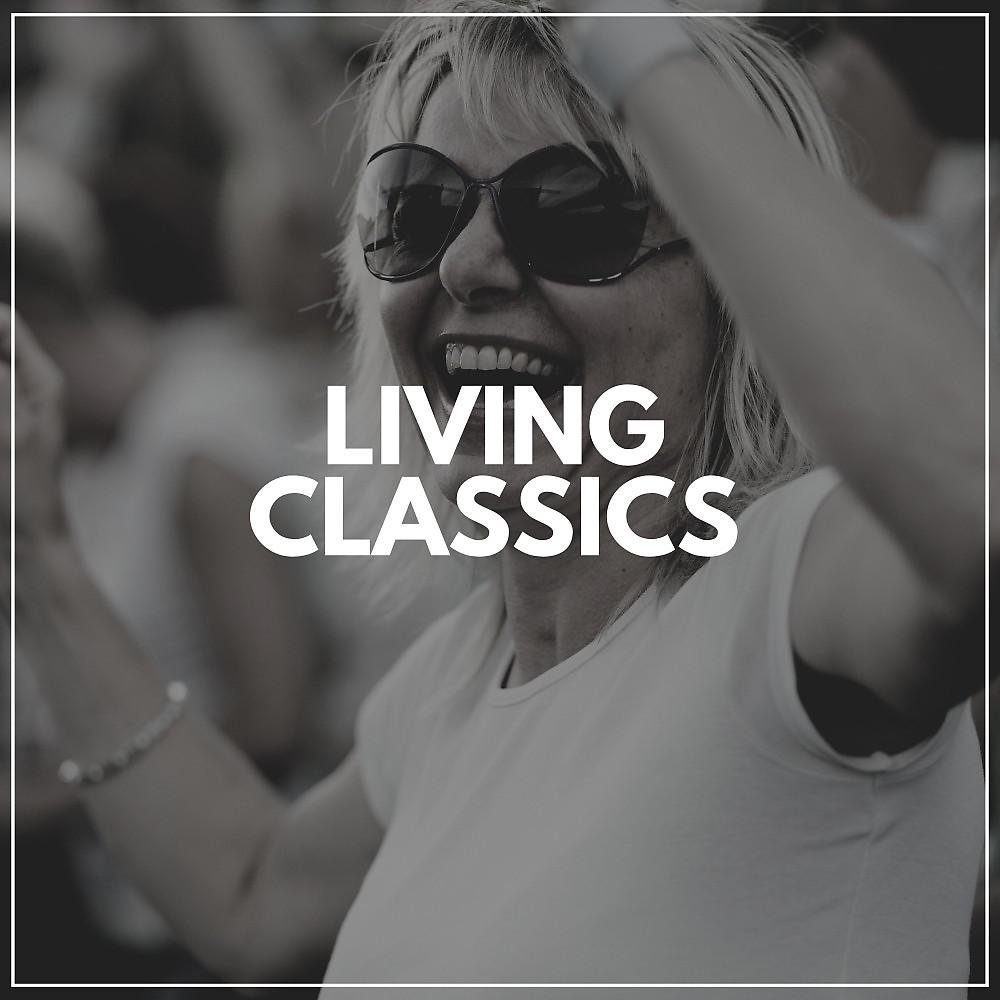 Постер альбома Living Classics
