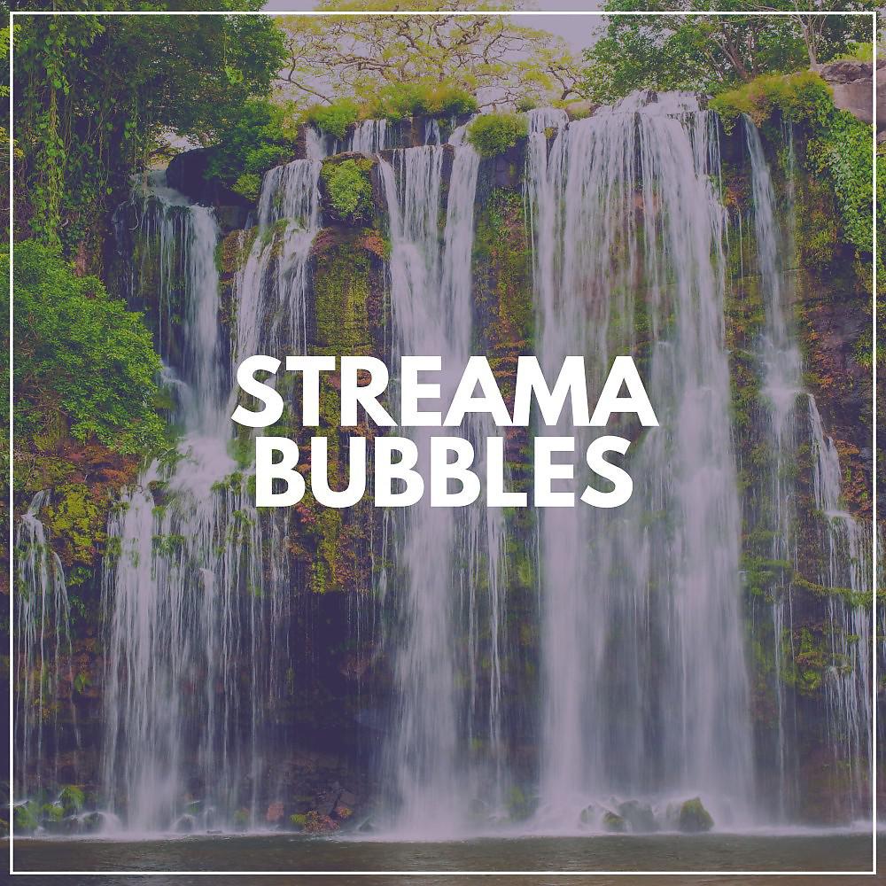 Постер альбома Streama Bubbles