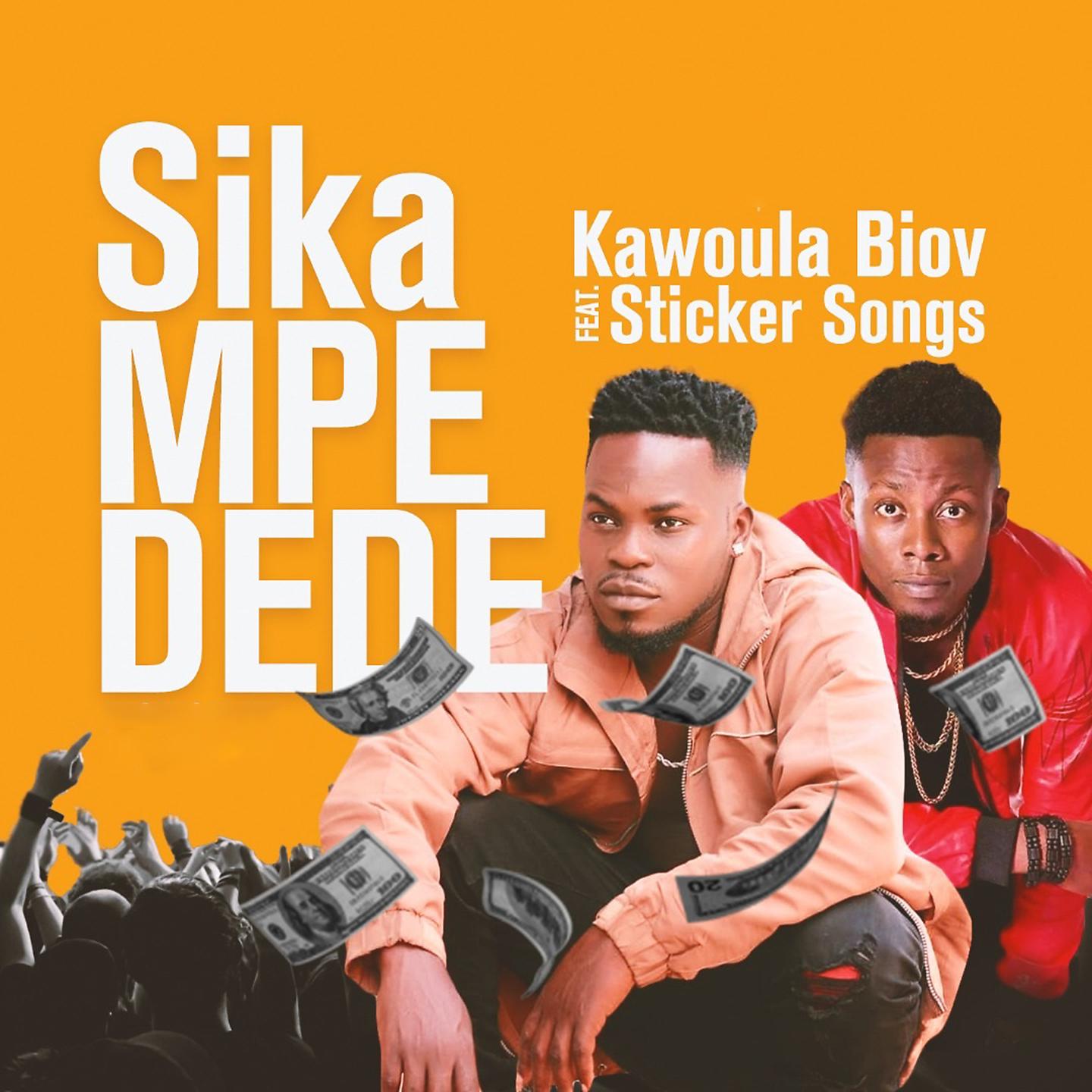 Постер альбома Sika Mpe Dede