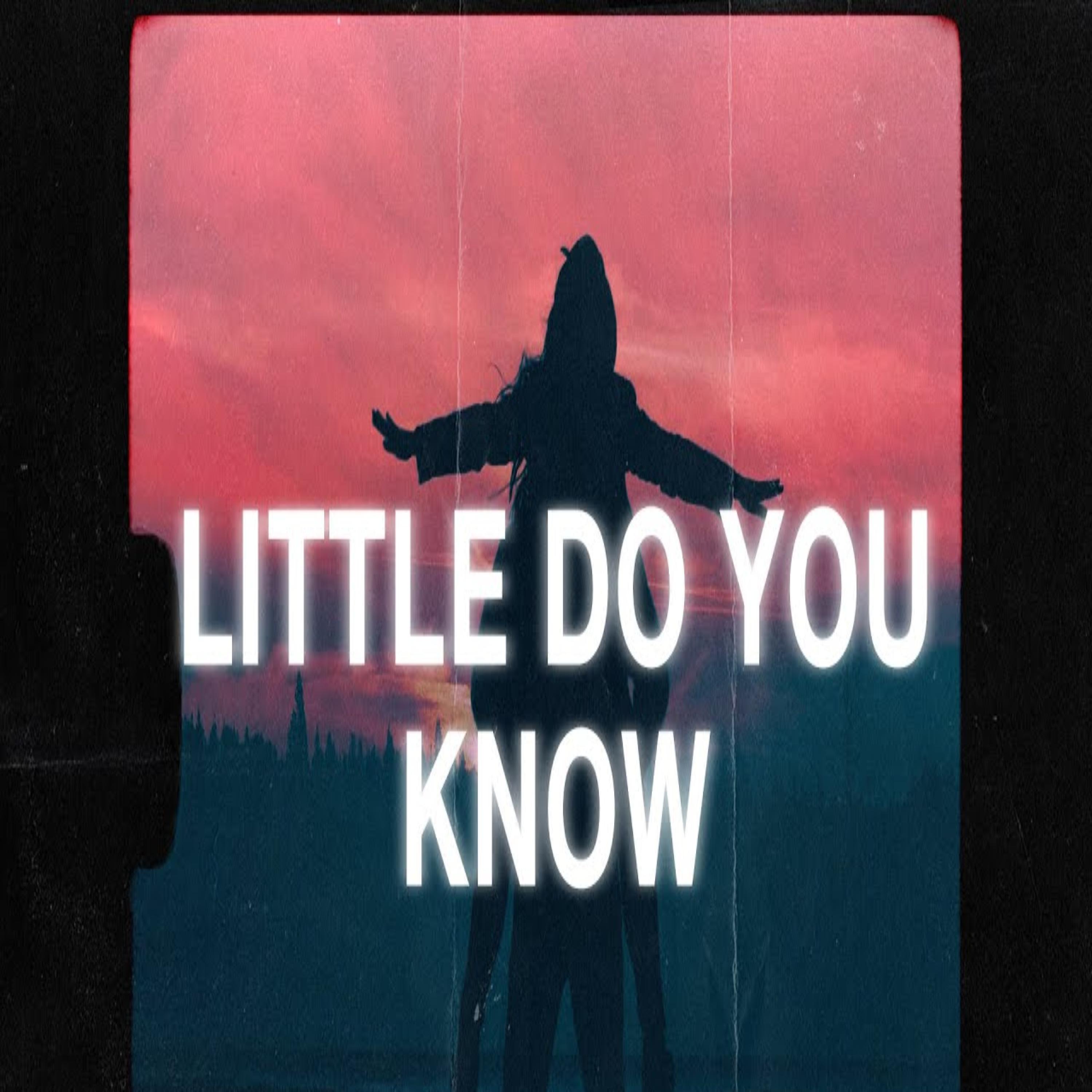 Постер альбома Little do you know