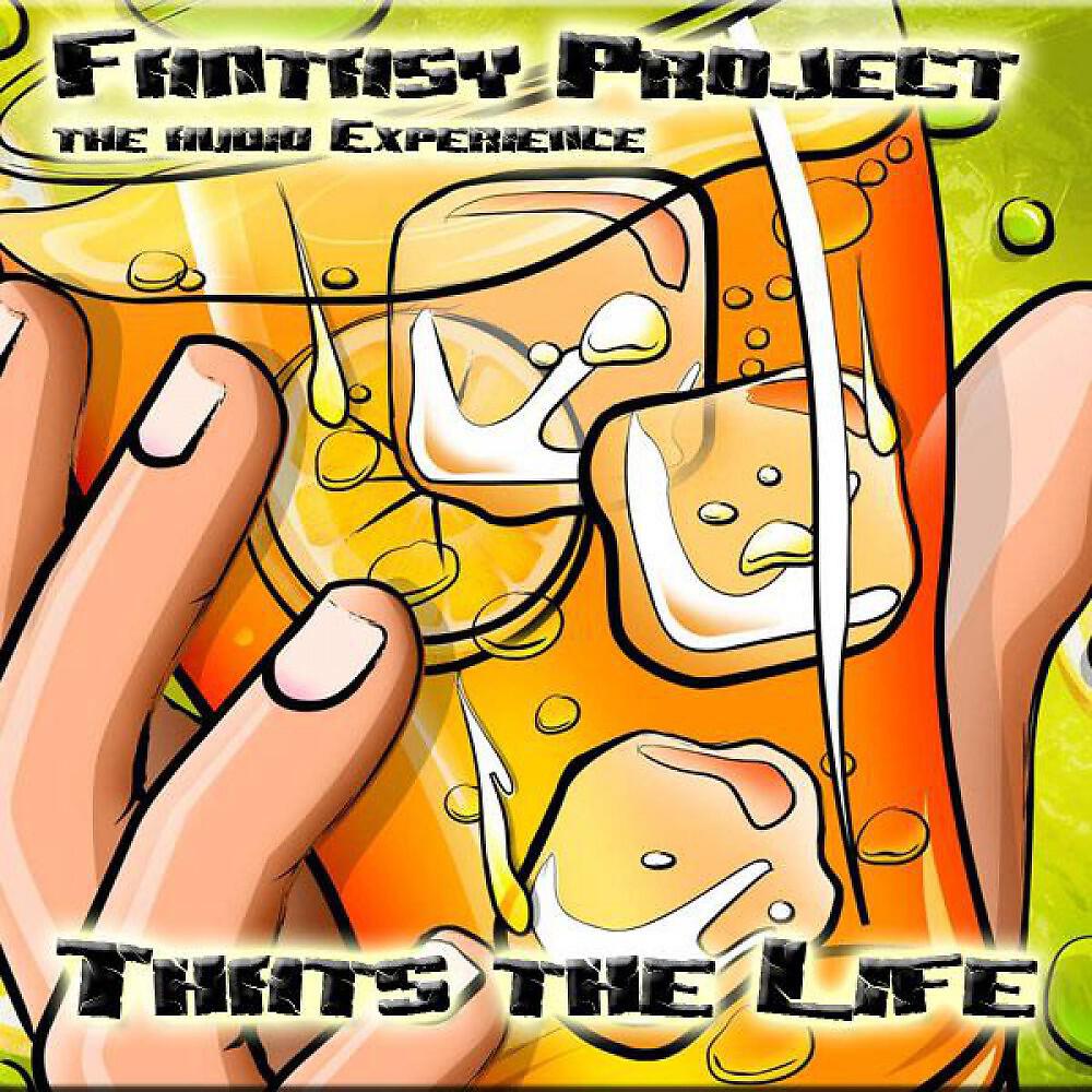 FANTASY PROJECT - That's the Life (Cj Mkh Radio Mix)