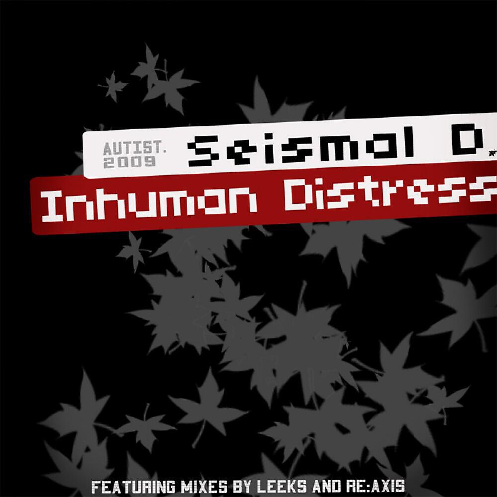 Seismal D - Distress (Original Mix)