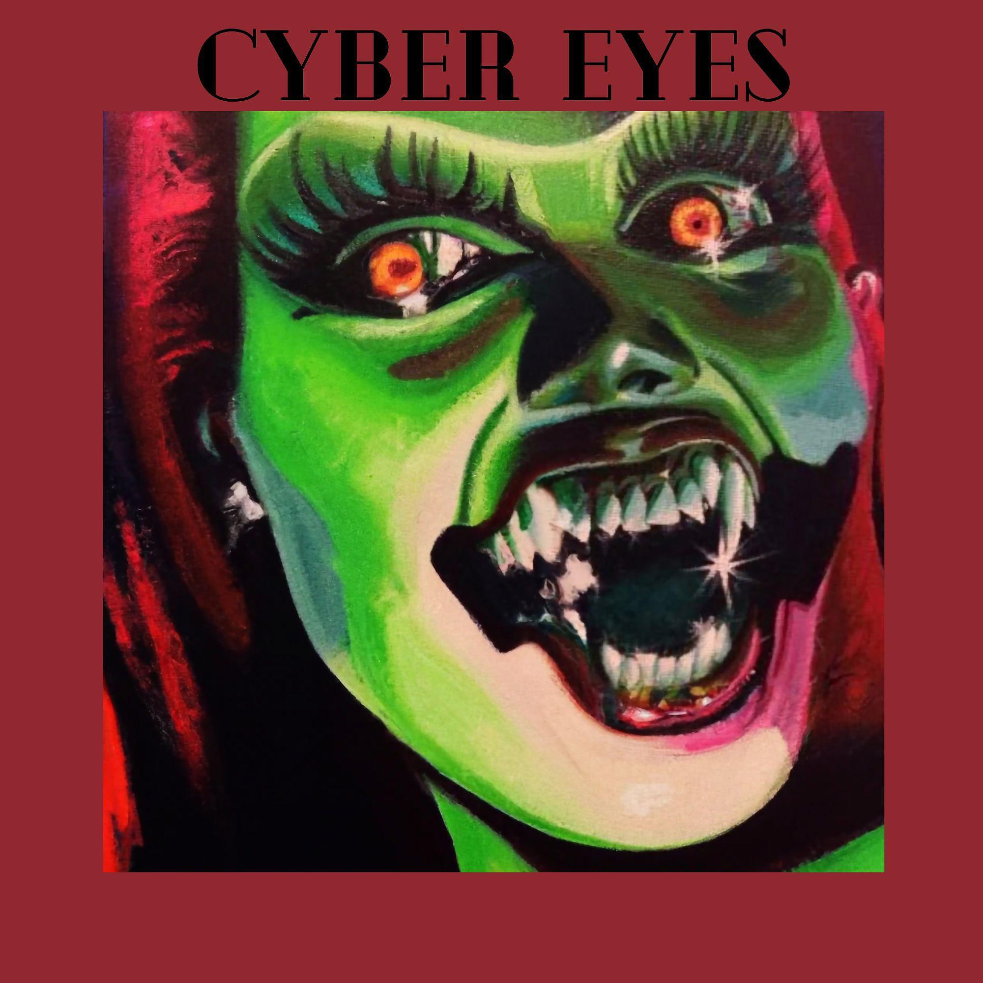 Постер альбома Cyber Eyes