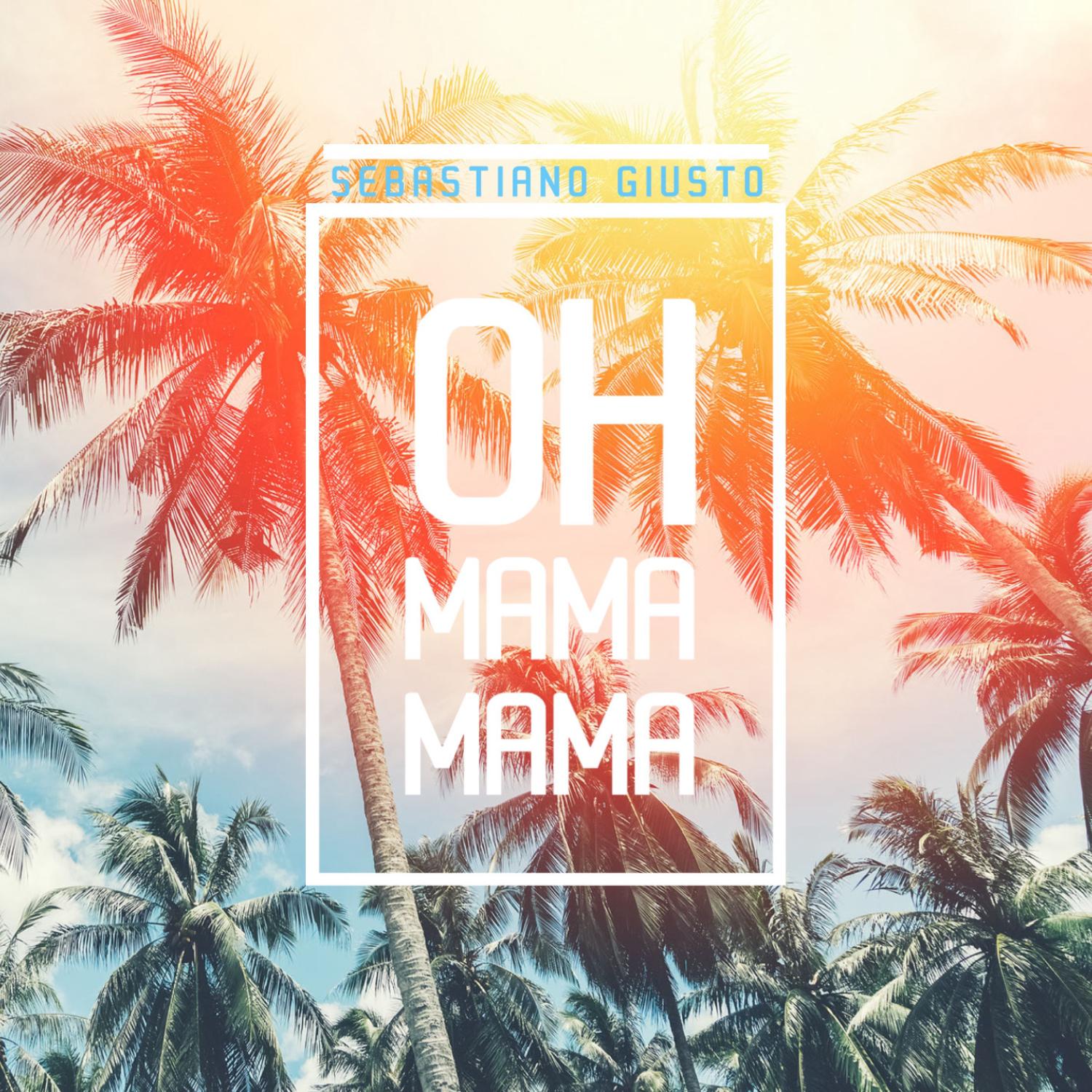 Постер альбома Oh mama mama