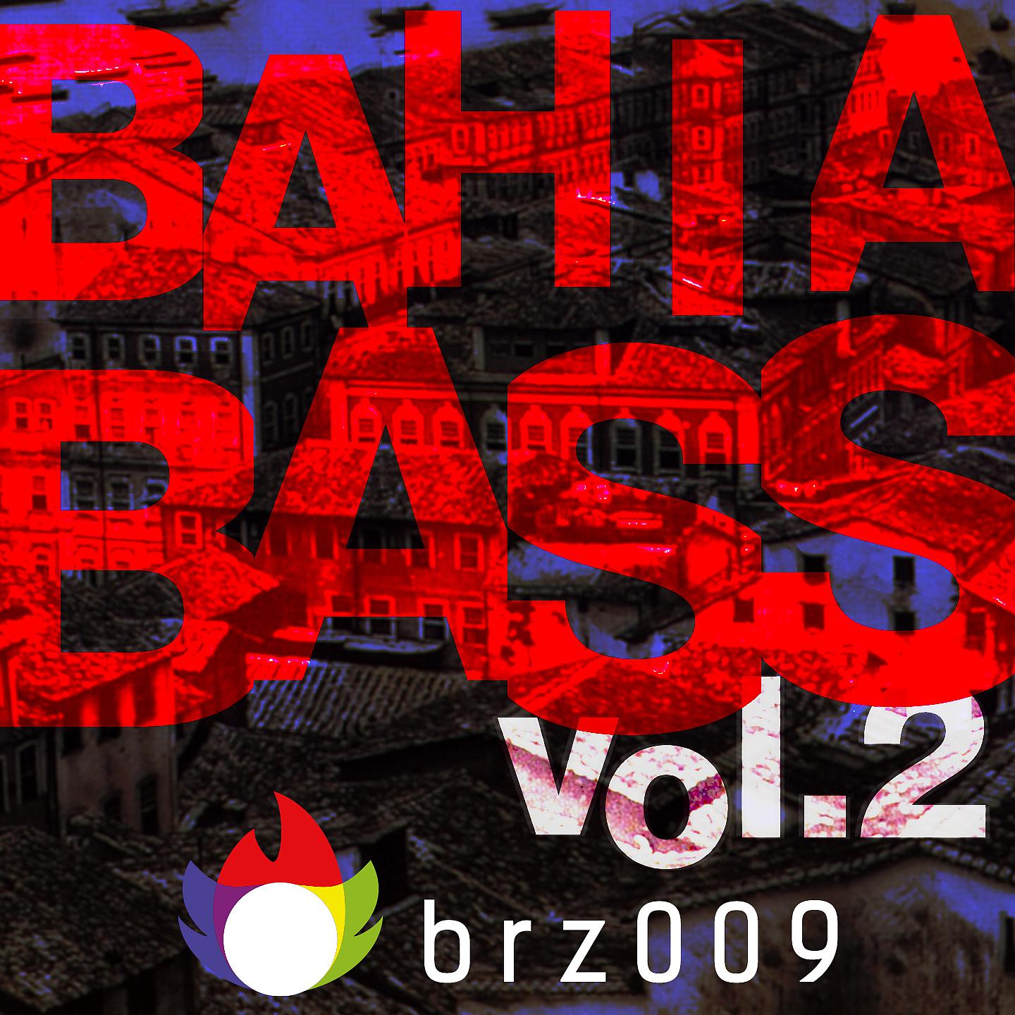 Постер альбома Bahia Bass, Vol. 2