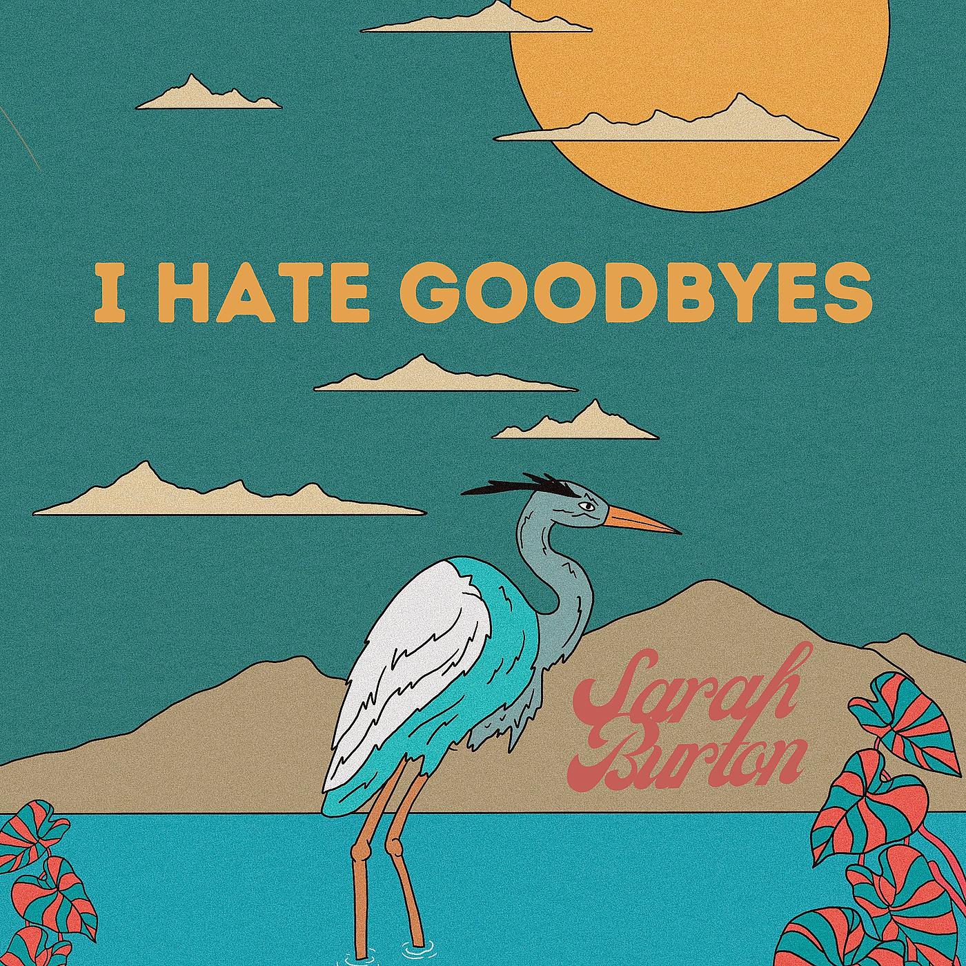 Постер альбома I Hate Goodbyes