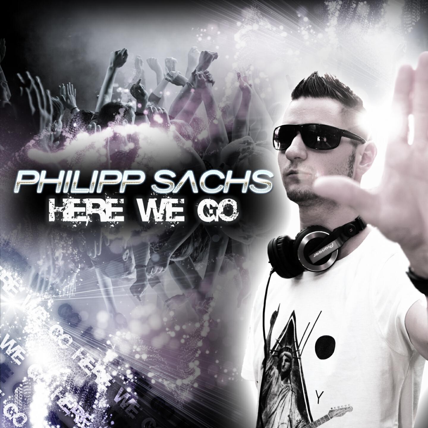 Philipp Sachs - Here We Go (Peter Gerassimoff & Jean Danfield Remix Edit)