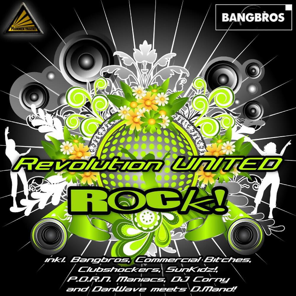 Revolution United - Rock (Bangbros Bangboys Shouter Remix)