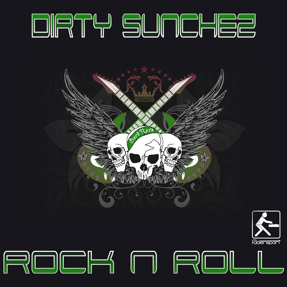 Dirty Sunchez - Rock n Roll Music (Thomas Heat Aromatischer Remix)