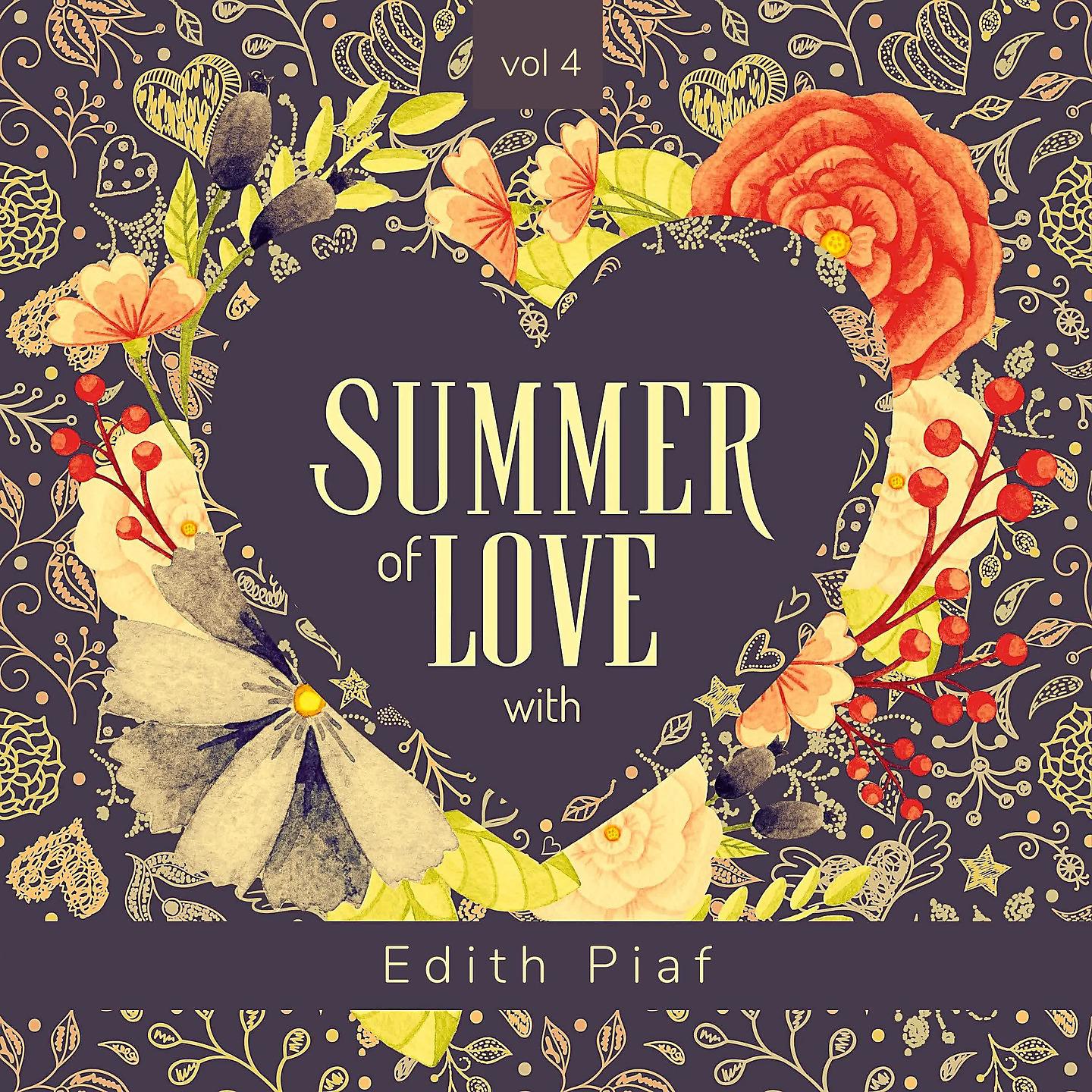 Постер альбома Summer of Love with Edith Piaf, Vol. 4