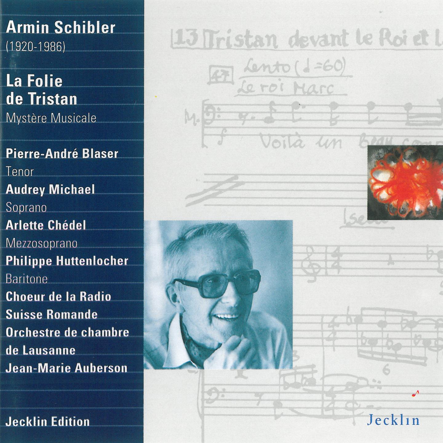 Постер альбома Armin Schibler: La folie de Tristan