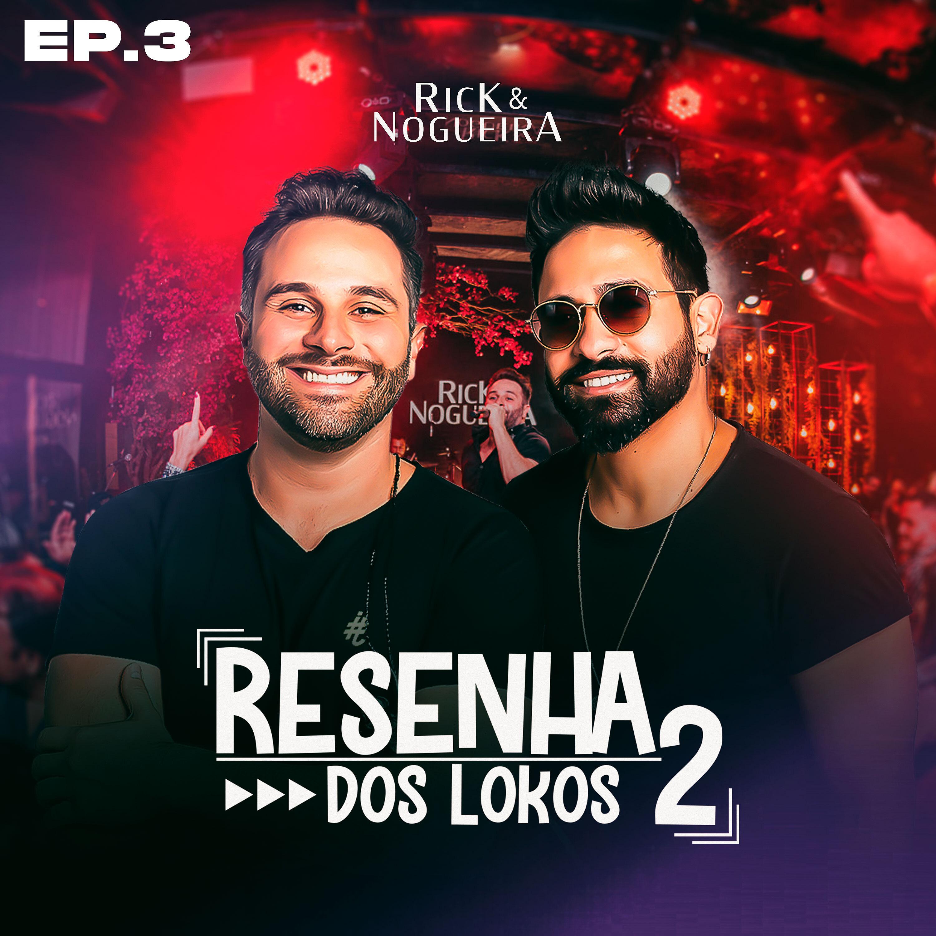 Постер альбома Resenha dos Lokos 2, Ep. 3