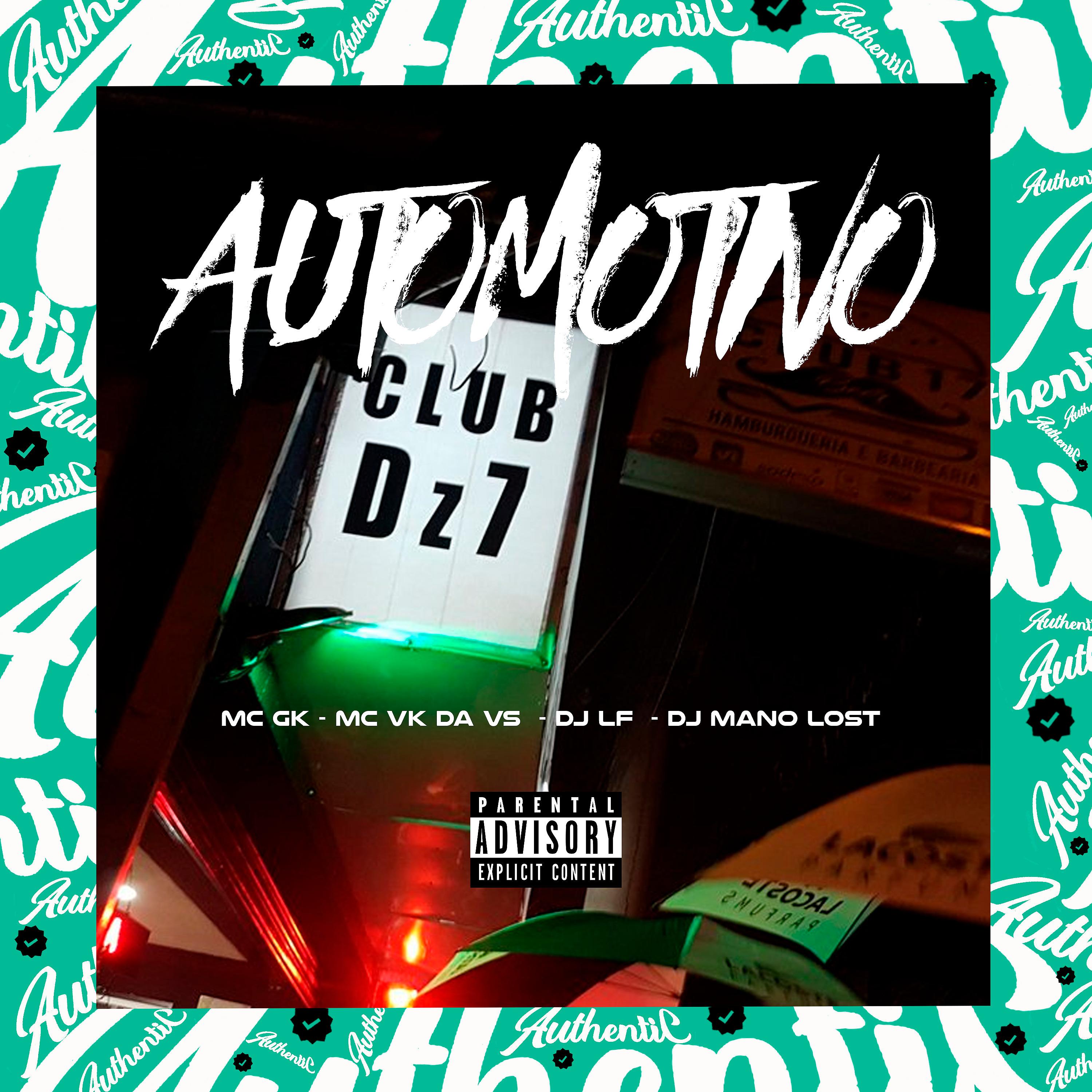 Постер альбома Automotivo Club Dz7
