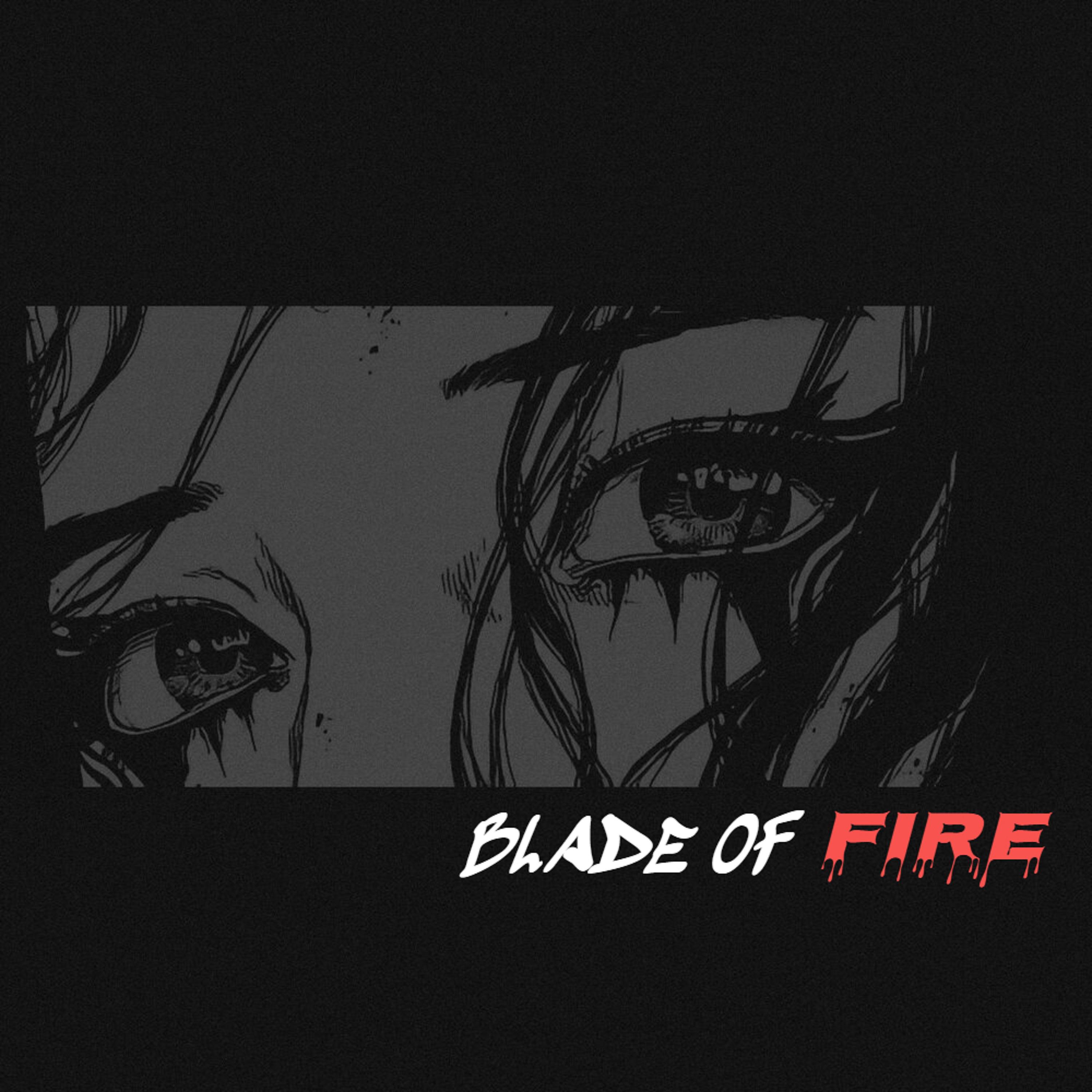 Постер альбома BLADE OF FIRE