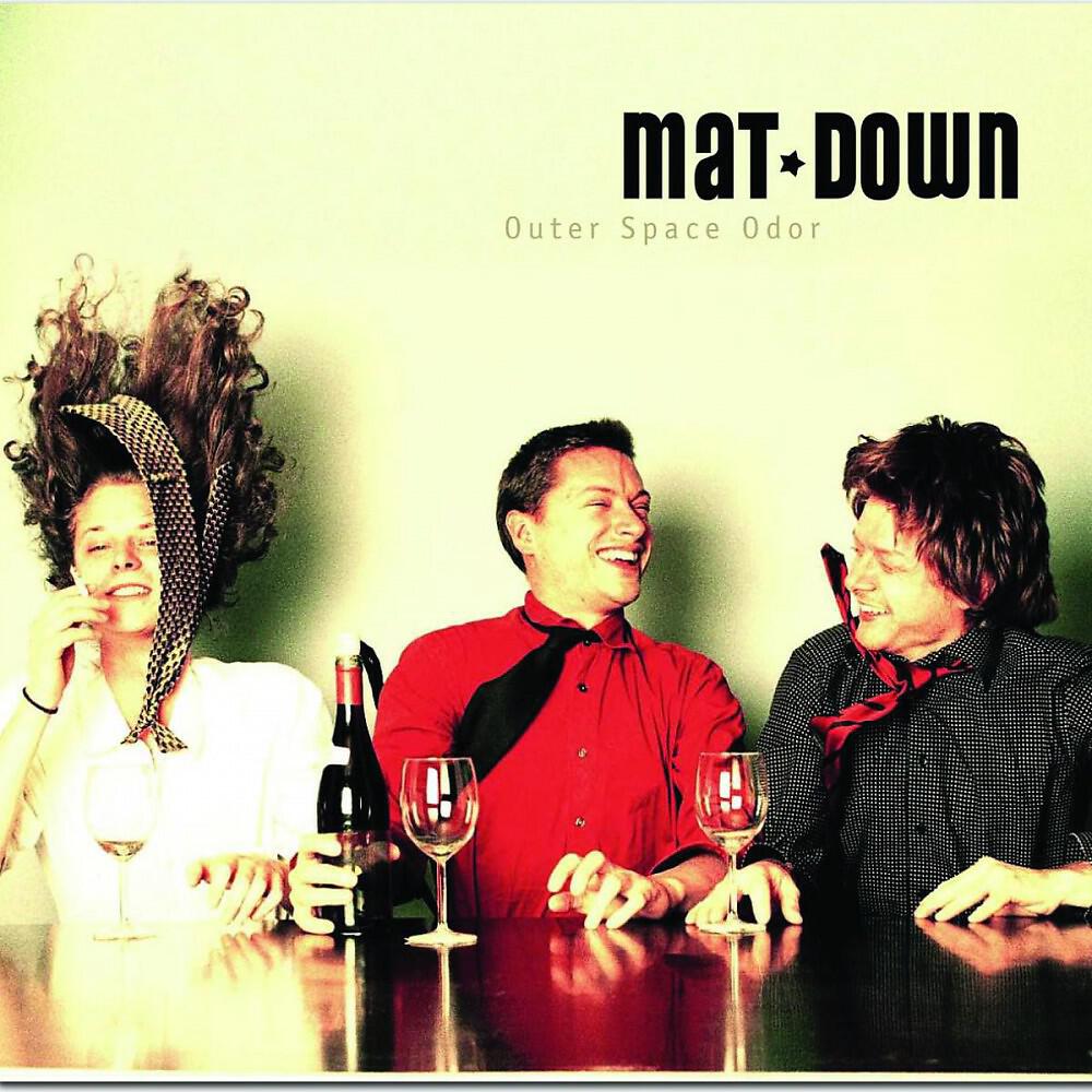 MAT-DOWN - Outer Space Odor