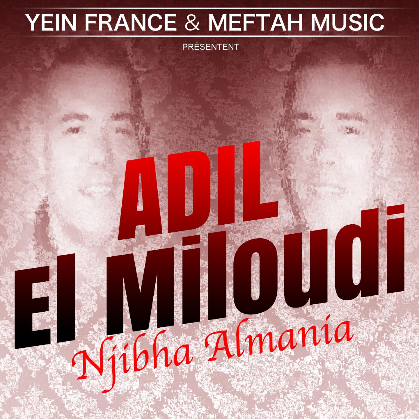 Adil El Miloudi - Aâjbatou Bant Lmdina