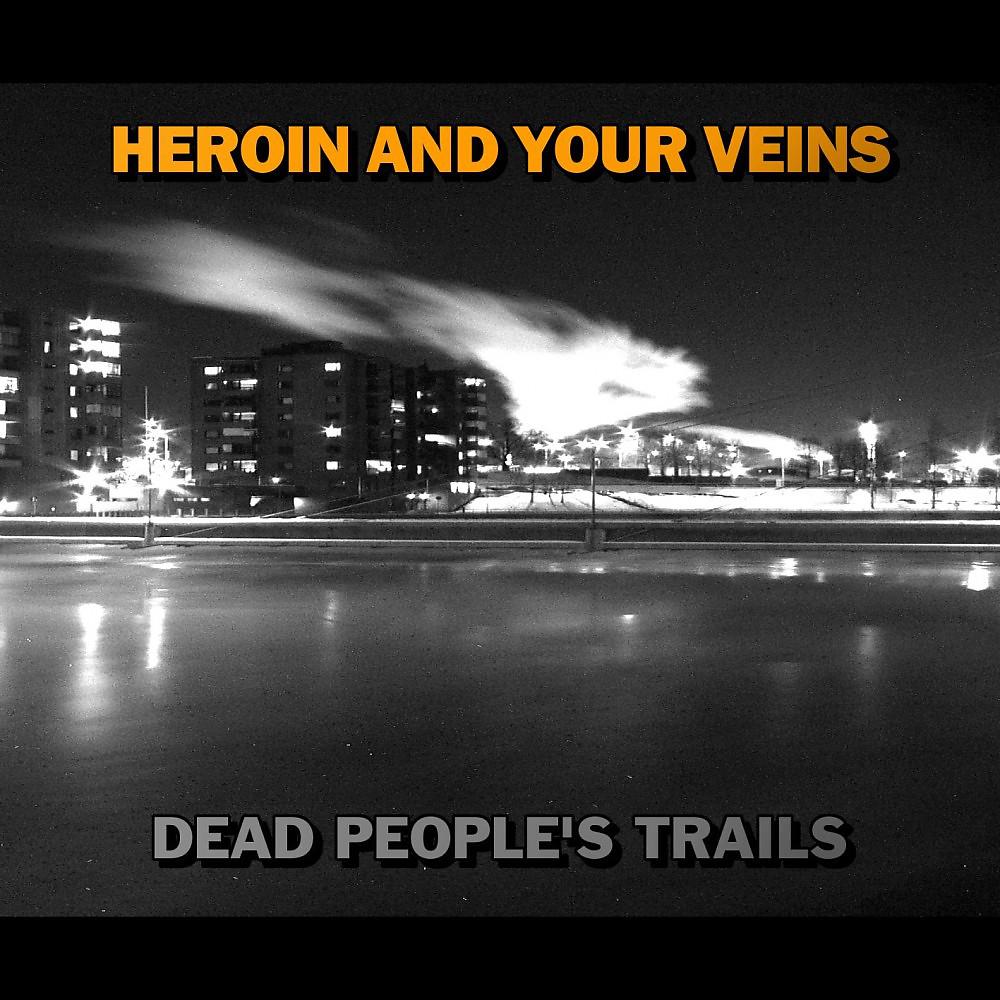 Постер альбома Dead People's Trails