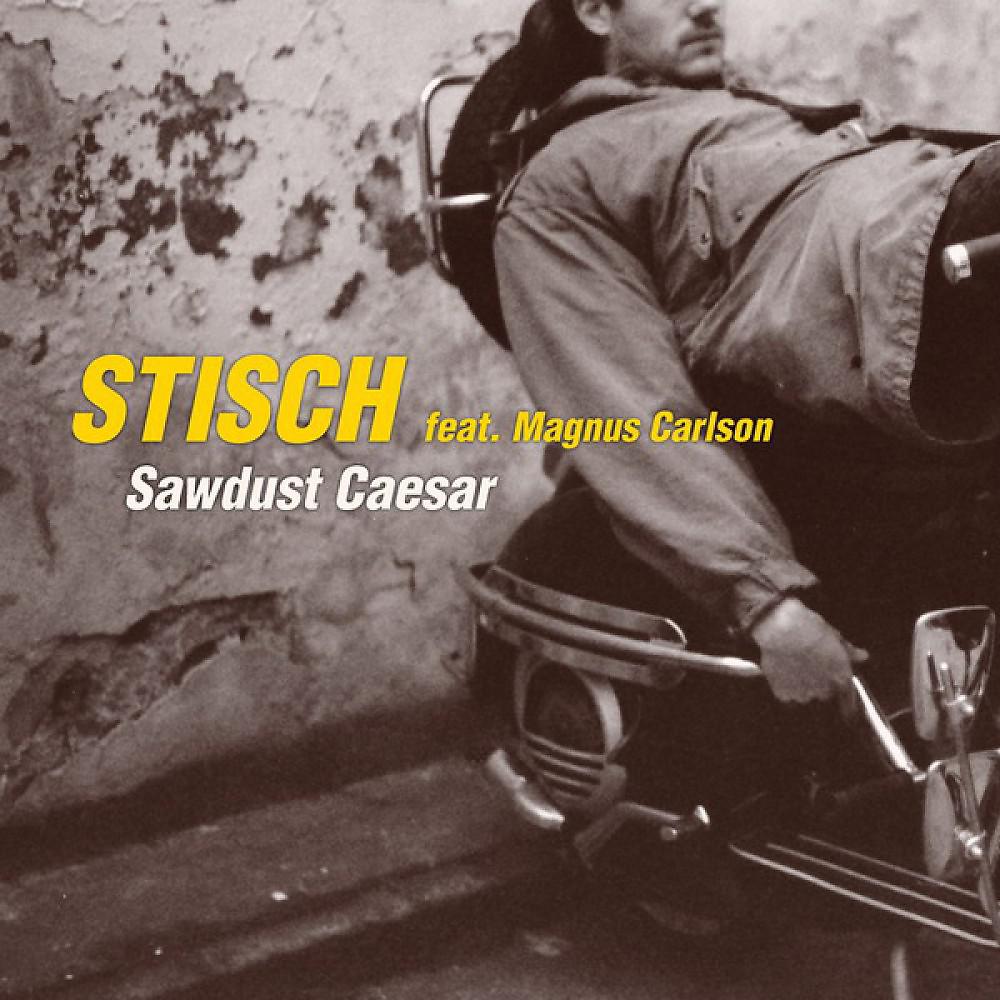 Постер альбома Sawdust Ceasar