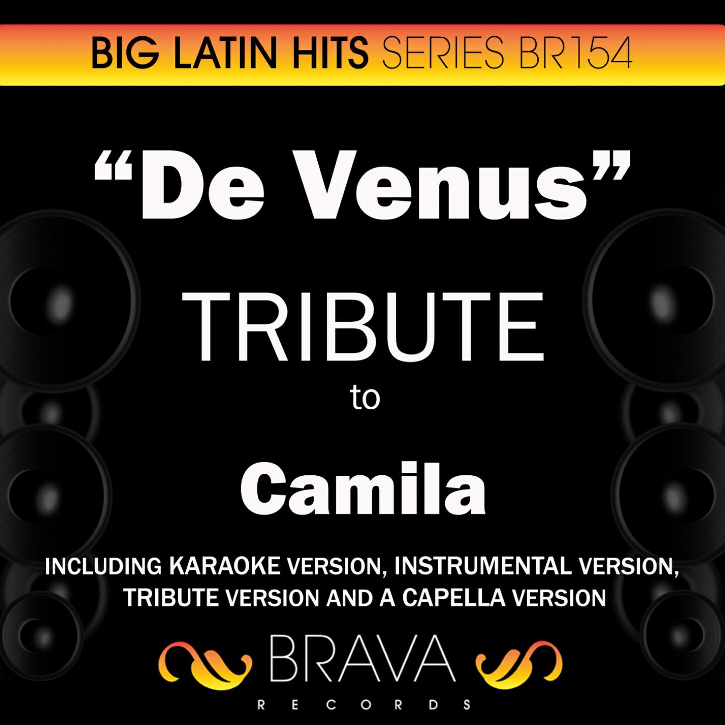 Brava HitMakers - De Venus (In The Style Of Camila) [Tribute Version]