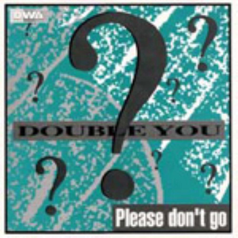 Double You - Please Don't Go (Club Mix)