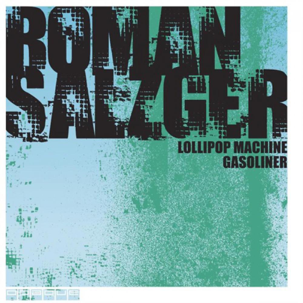 Постер альбома Lollipop Machine / Gasoliner
