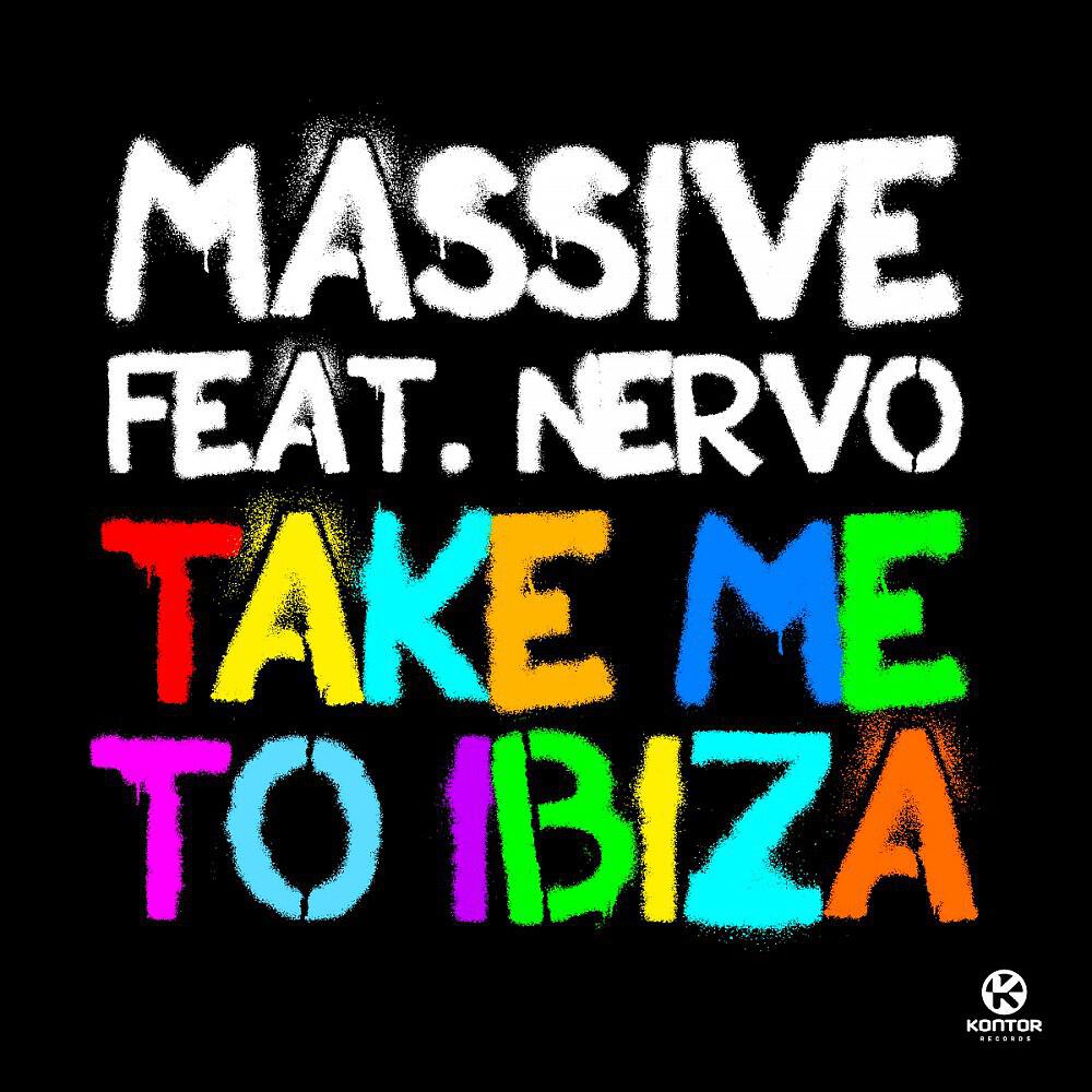 Massive - Take Me To Ibiza (Album Version)