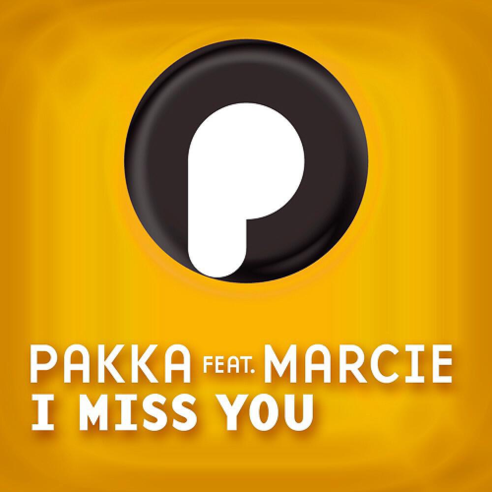 PAKKA - I Miss You (Accuface Remix)