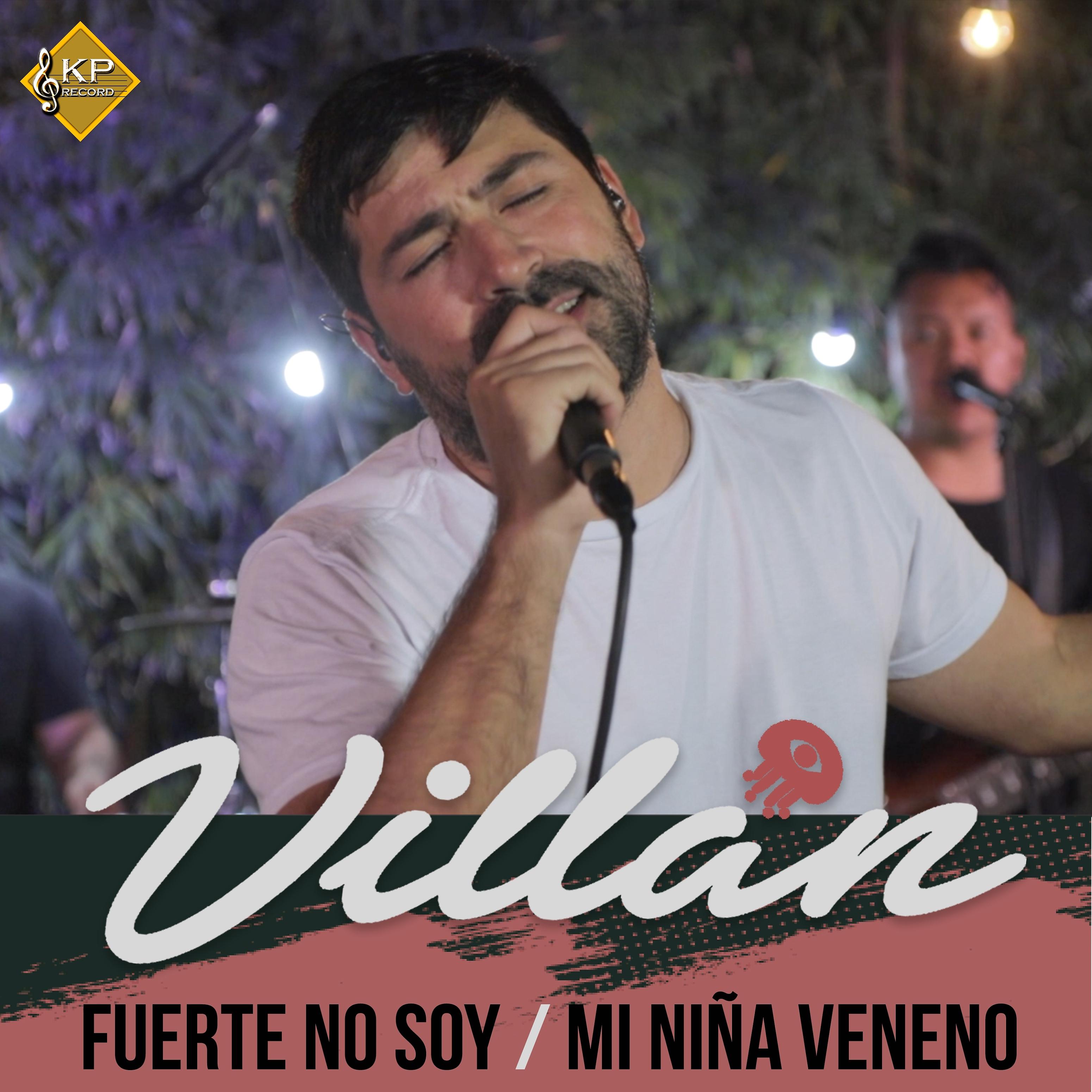 Постер альбома Fuerte No Soy / Mi Niña Veneno