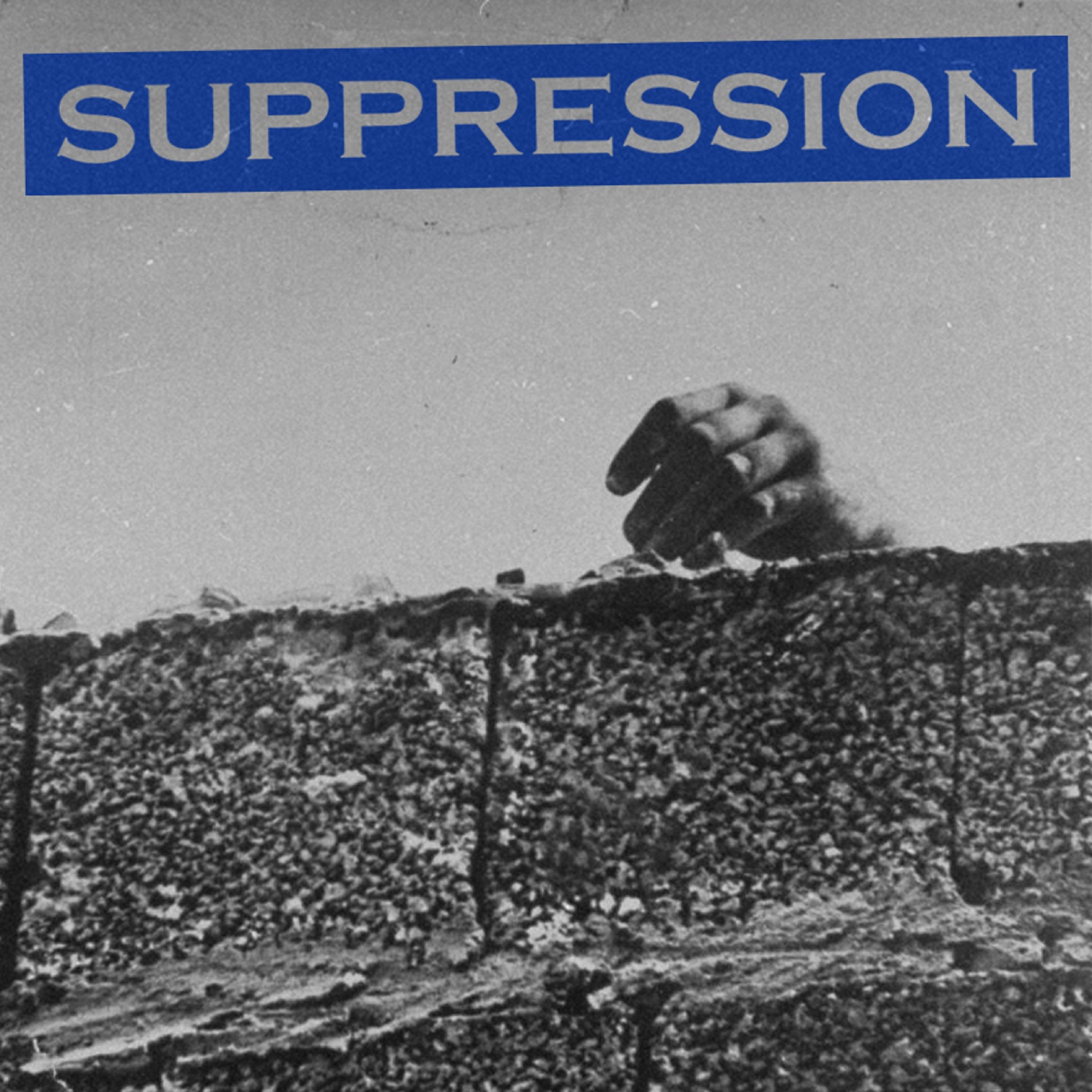 Постер альбома Suppression