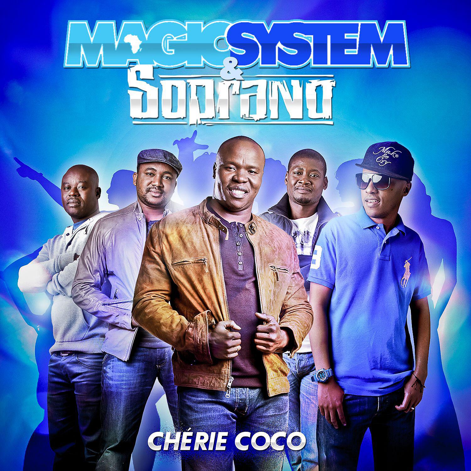 Magic System - Chérie Coco (feat. Soprano)