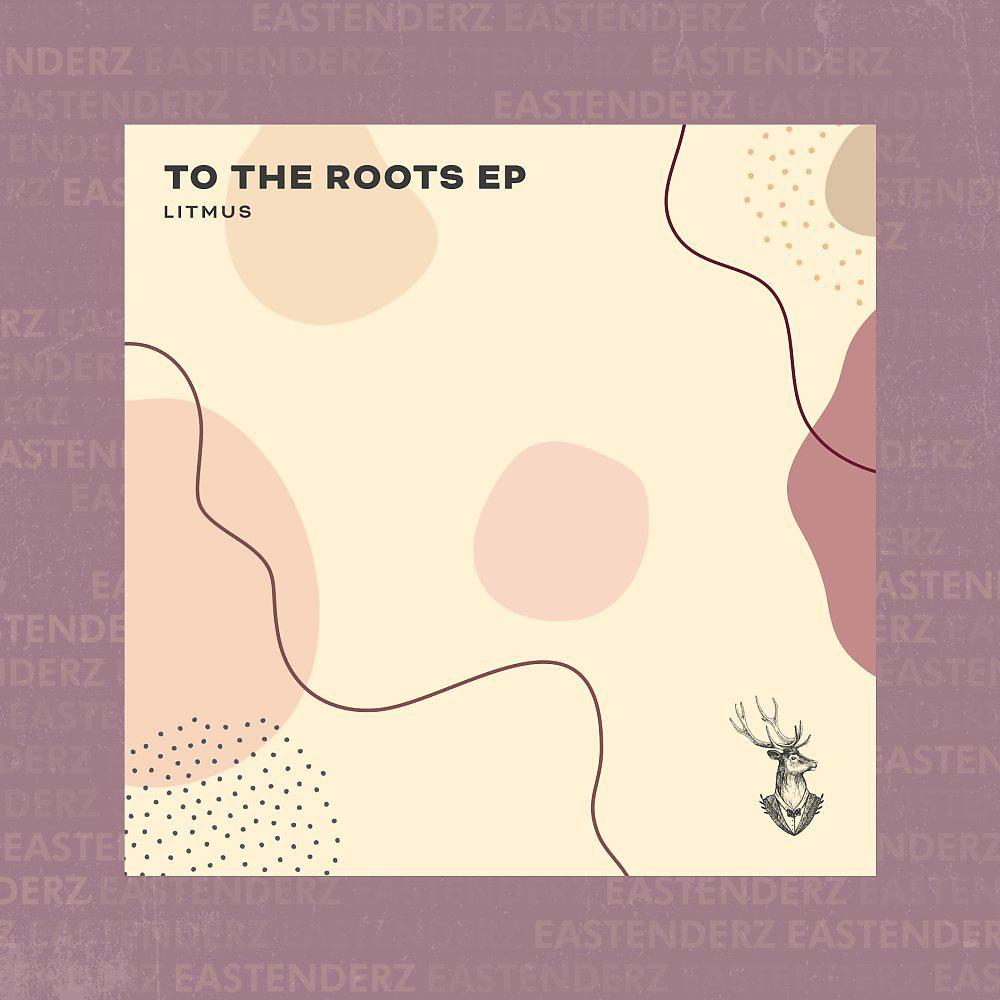 Постер альбома To The Roots EP